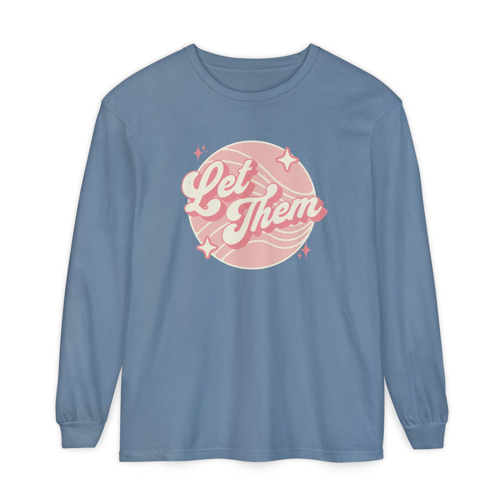 "Let Them" - Unisex Long Sleeve T-Shirt