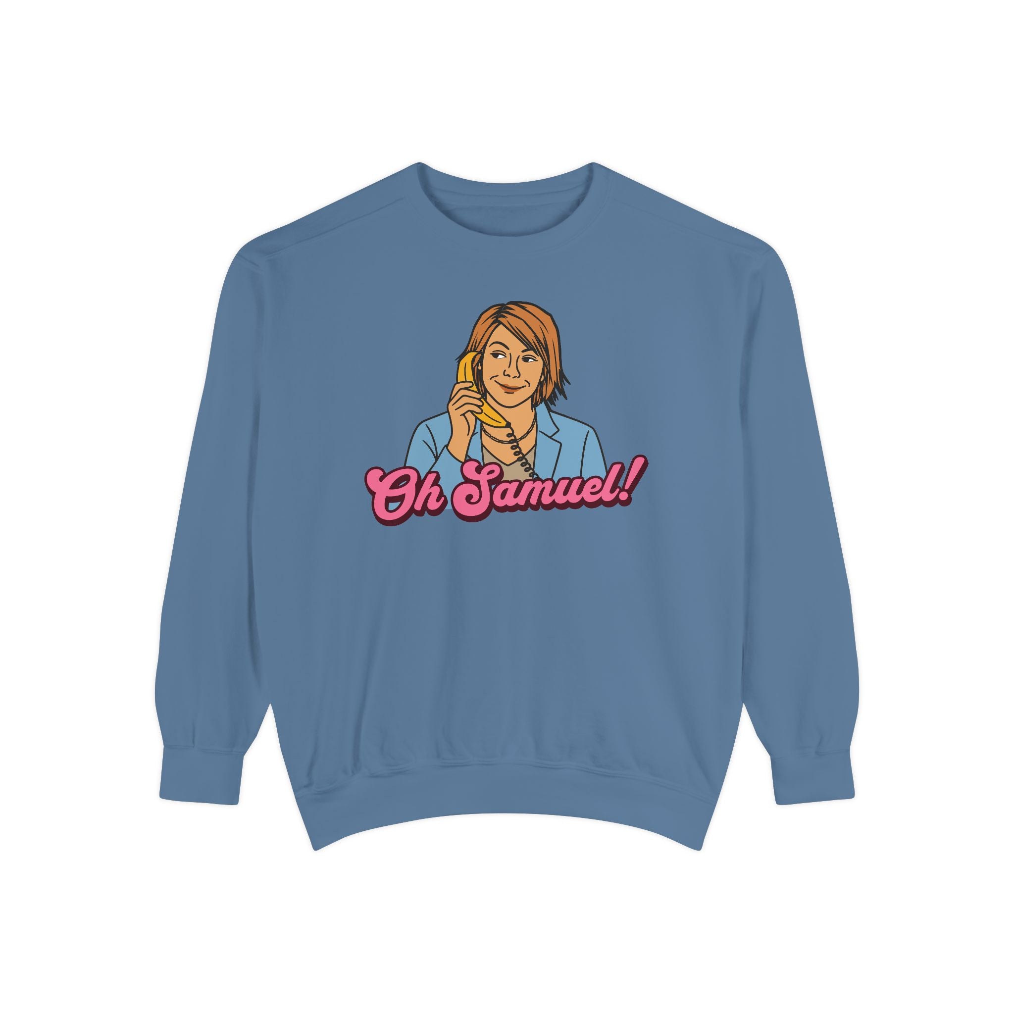 "Oh Samuel" Cozy Unisex Crewneck