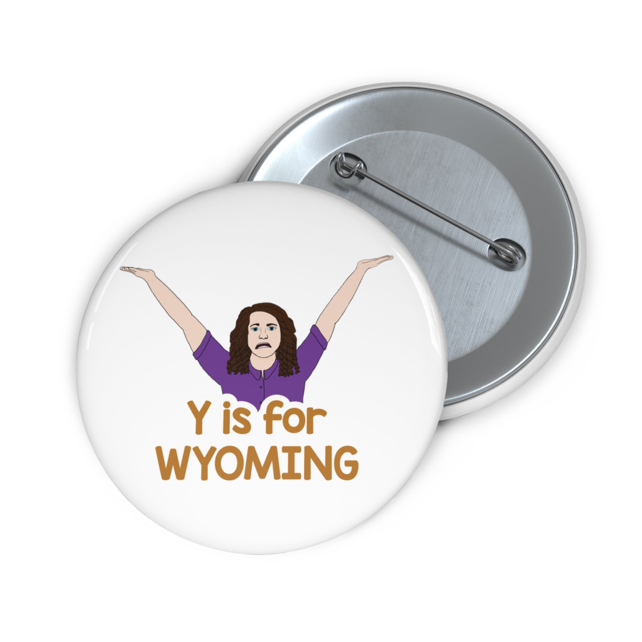 "Y is for WYOMING" - Pin Button
