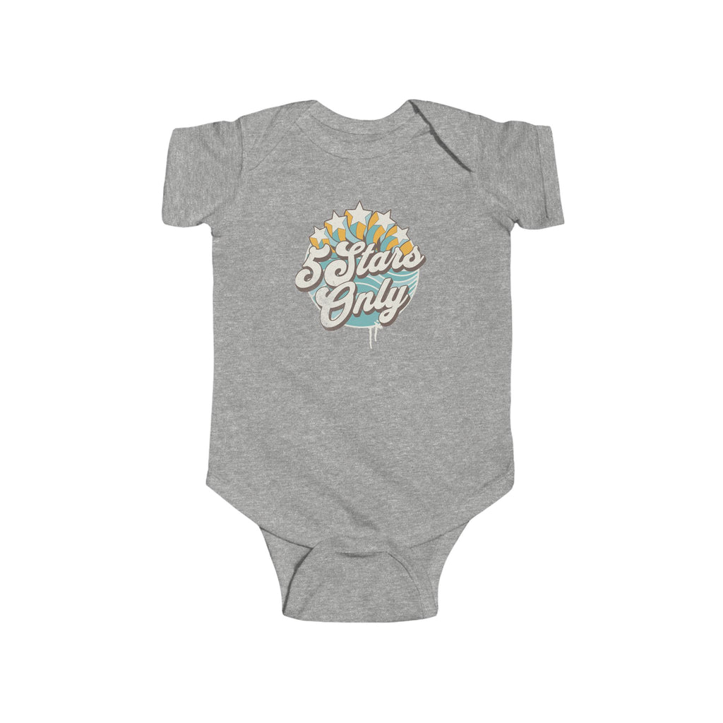 "5 Stars Only" - Infant Bodysuit
