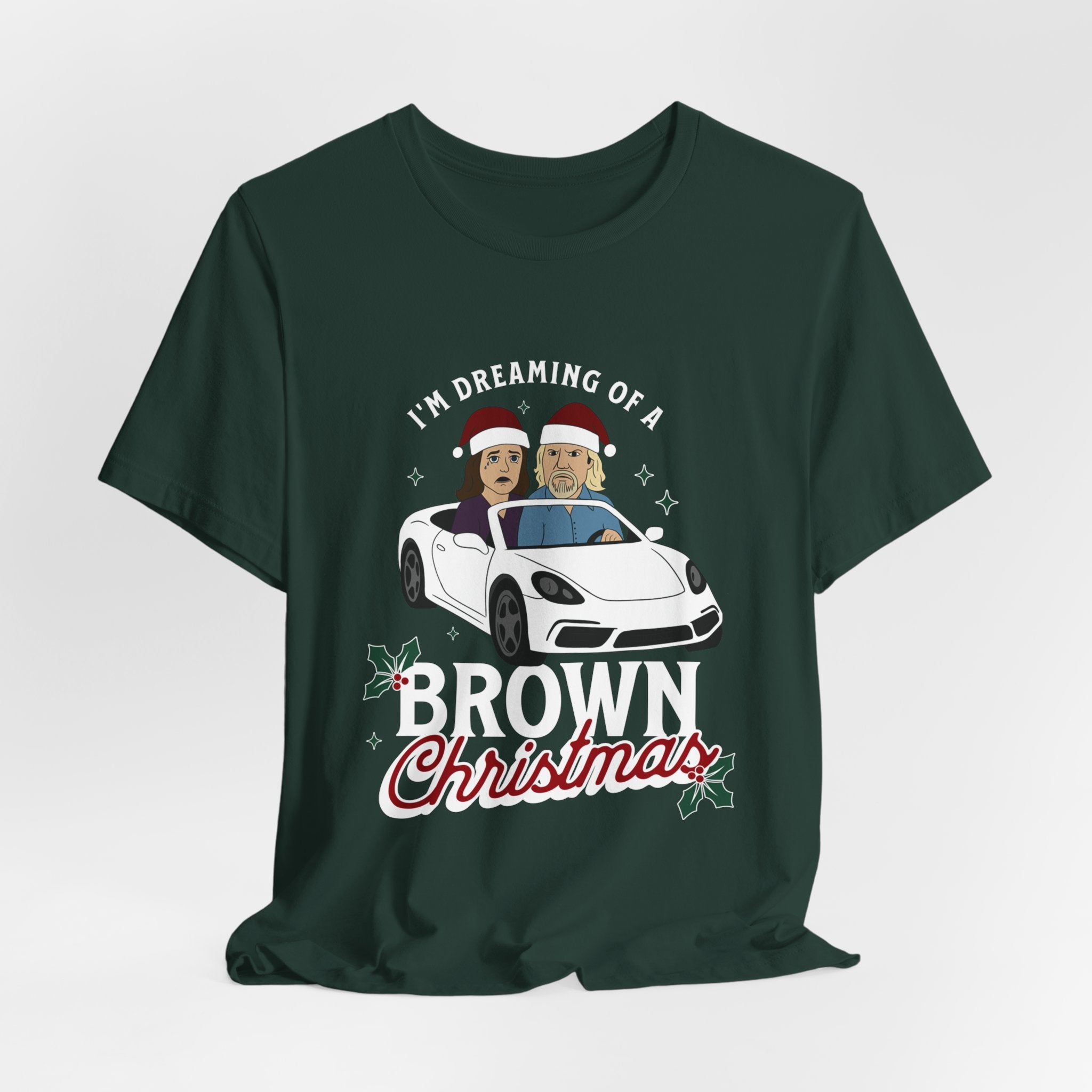 "I'm Dreaming of a Brown Christmas" - Unisex Holiday Tee