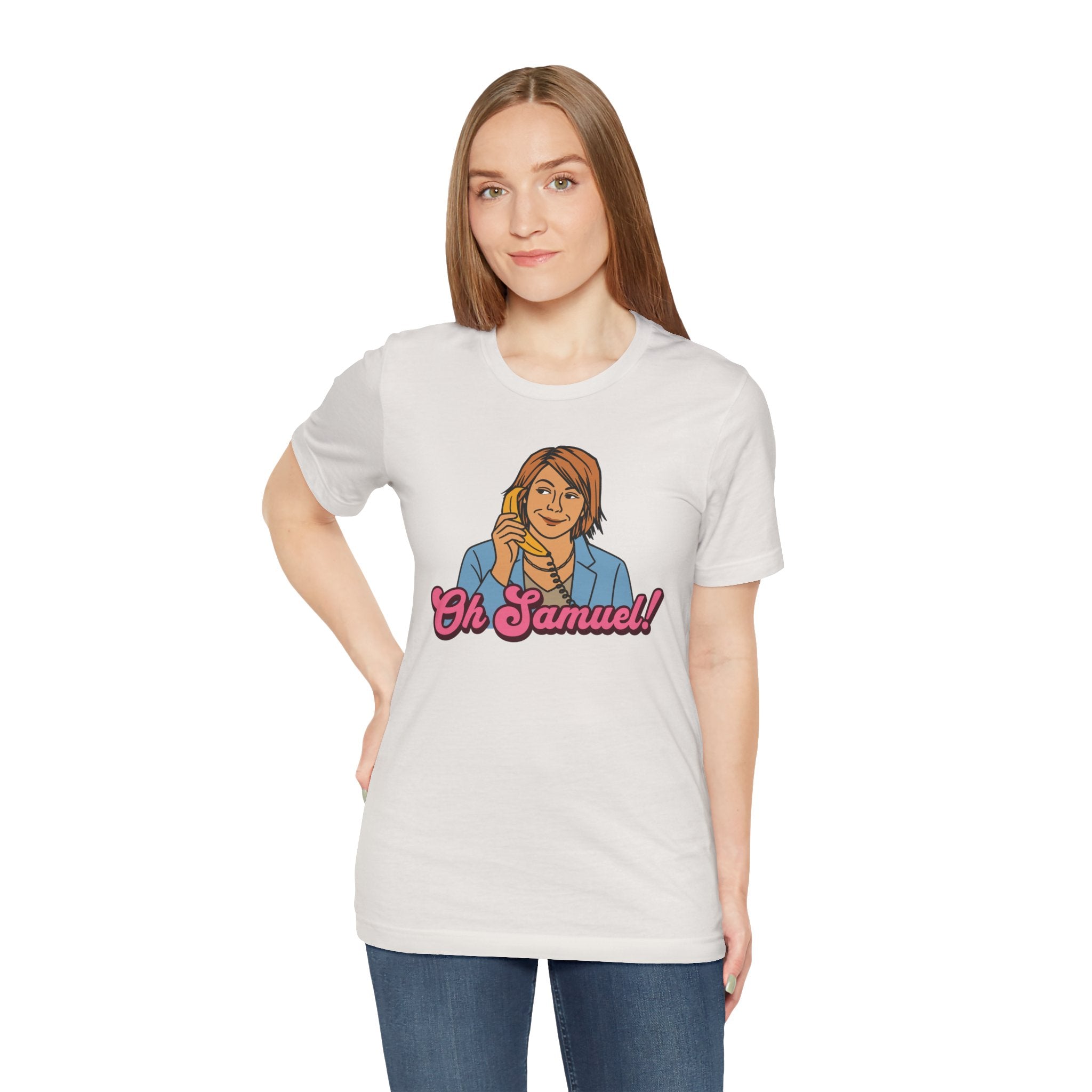 "Oh Samuel" - Unisex Tee