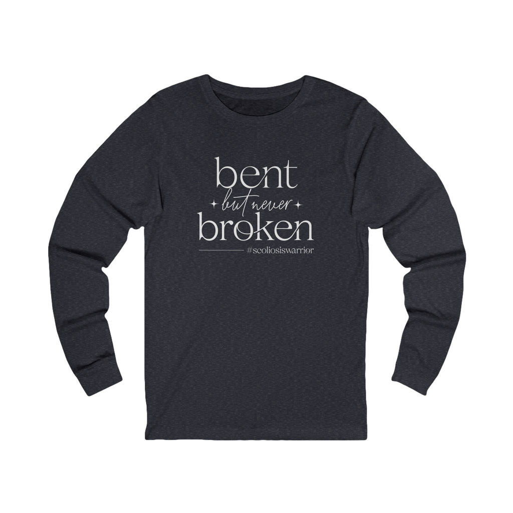 "bent, but never broken" Long Sleeve Tee