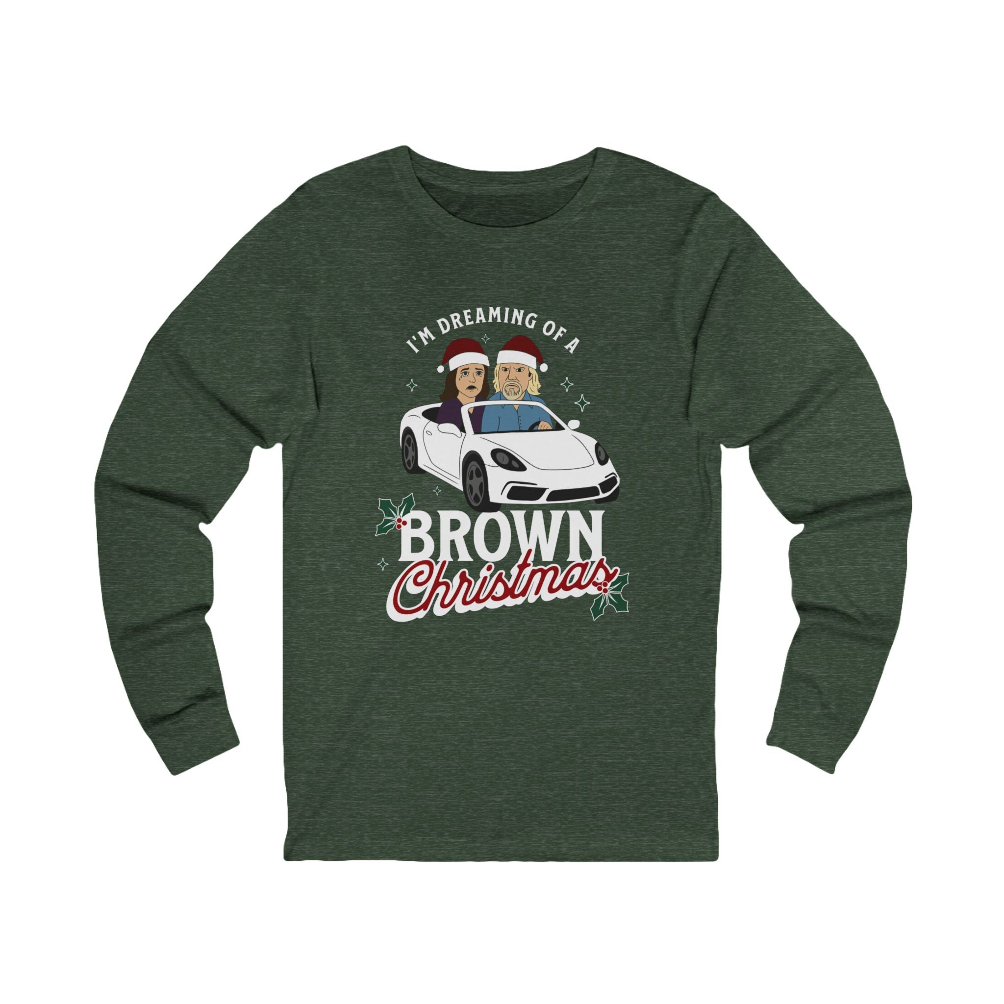 "I'm Dreaming of a Brown Christmas" - Unisex Long Sleeve Tee
