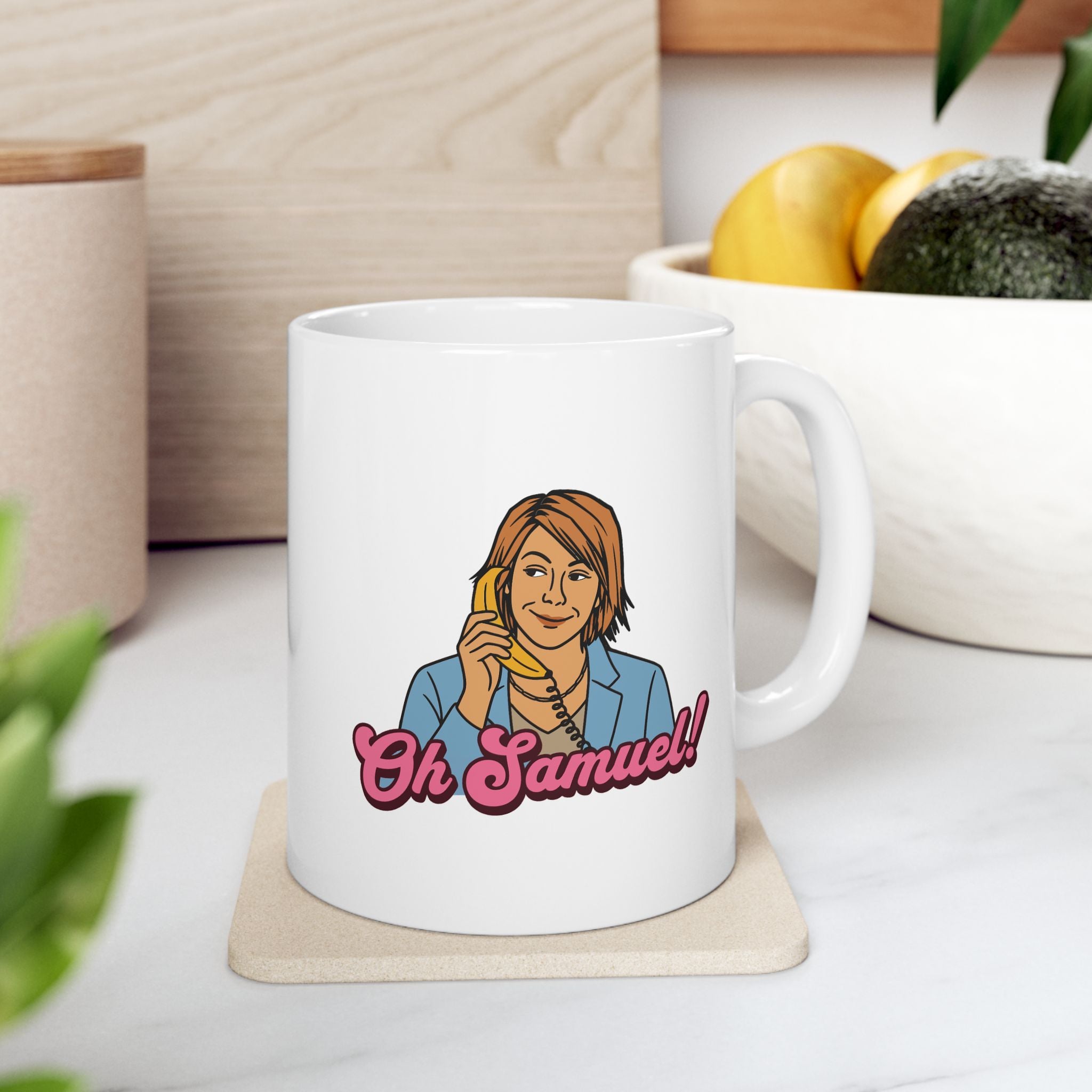 "Oh Samuel" - Ceramic Coffee Mug