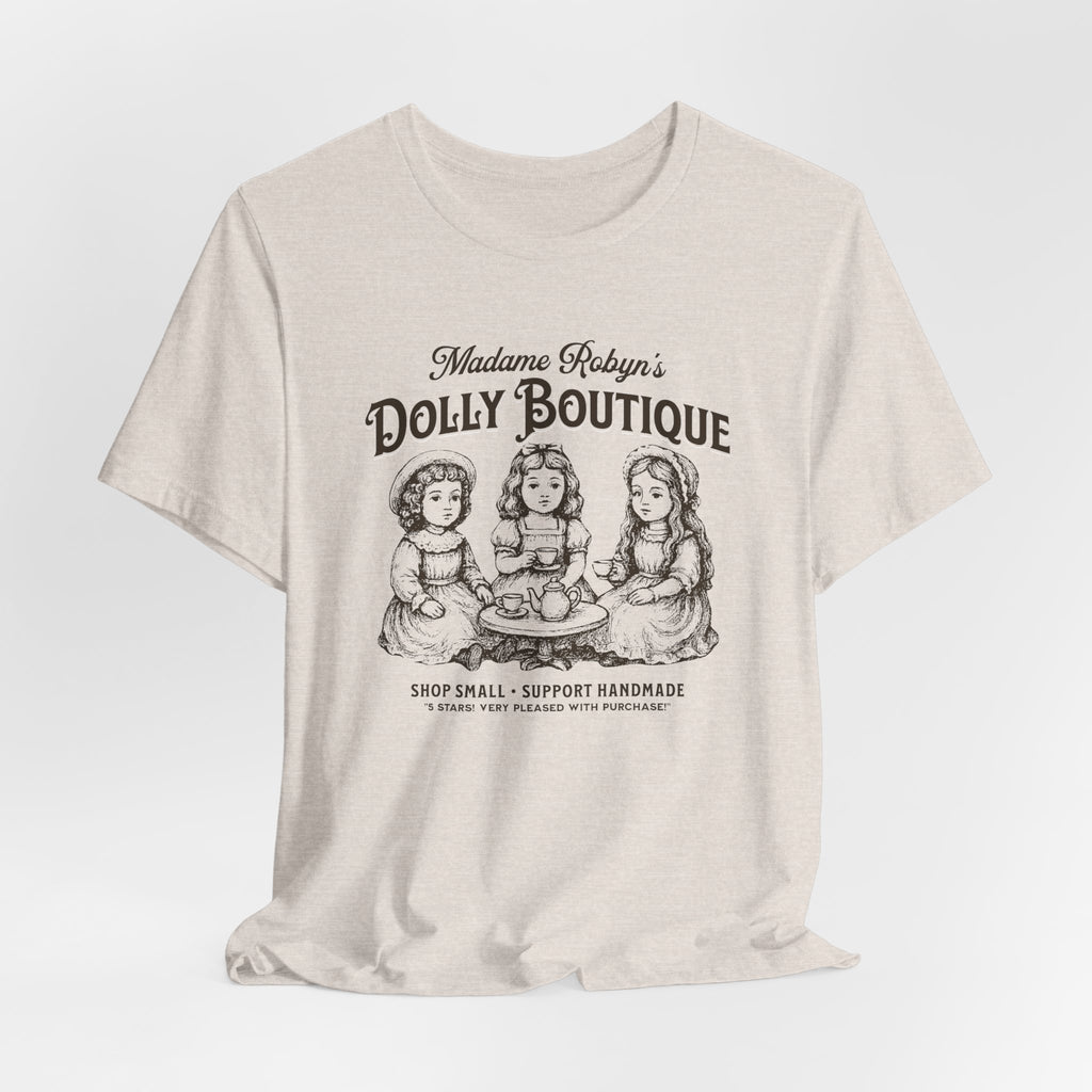 "Madame Robyn's Dolly Boutique" - Unisex Tee