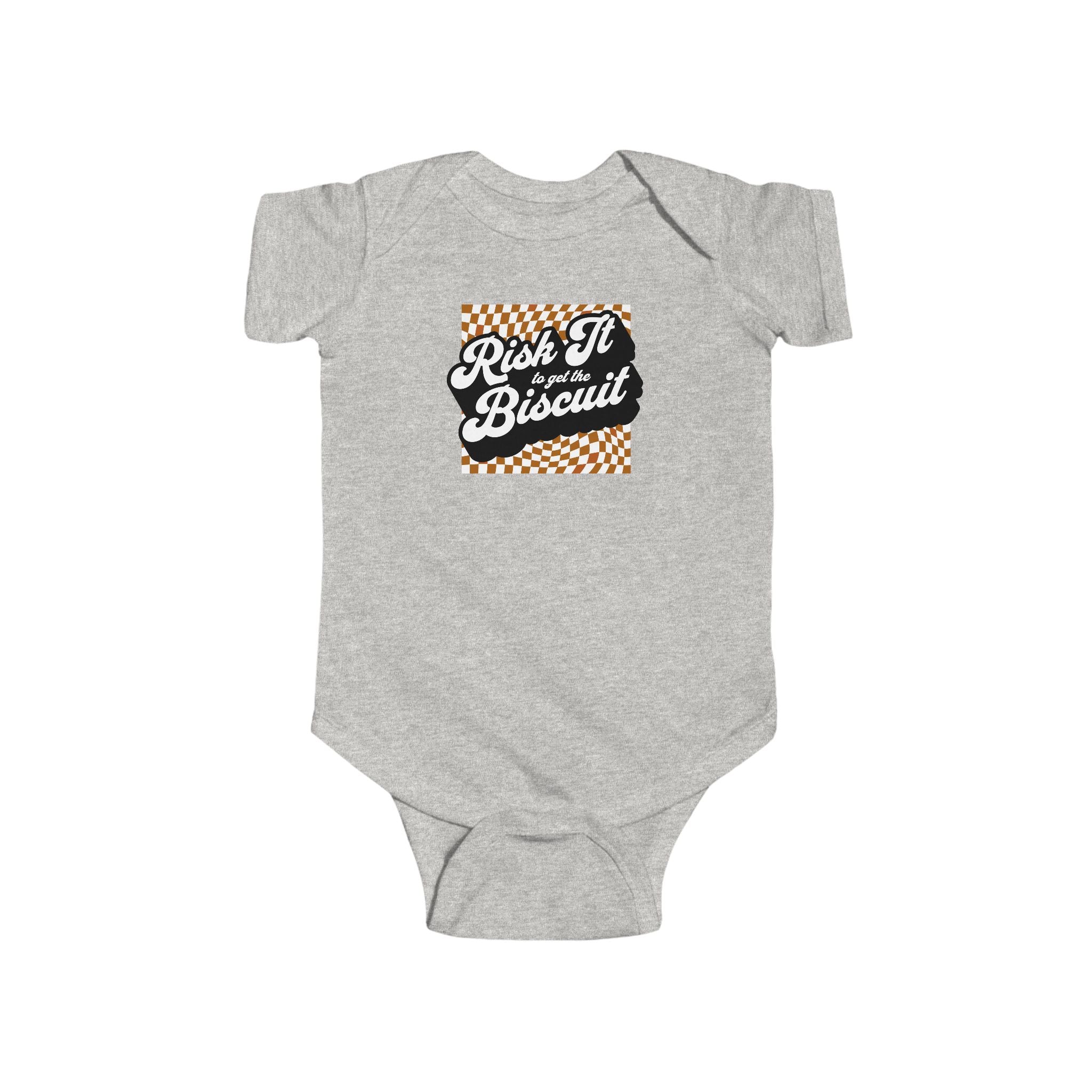 "Risk It to get the Biscuit" - Baby Bodysuit