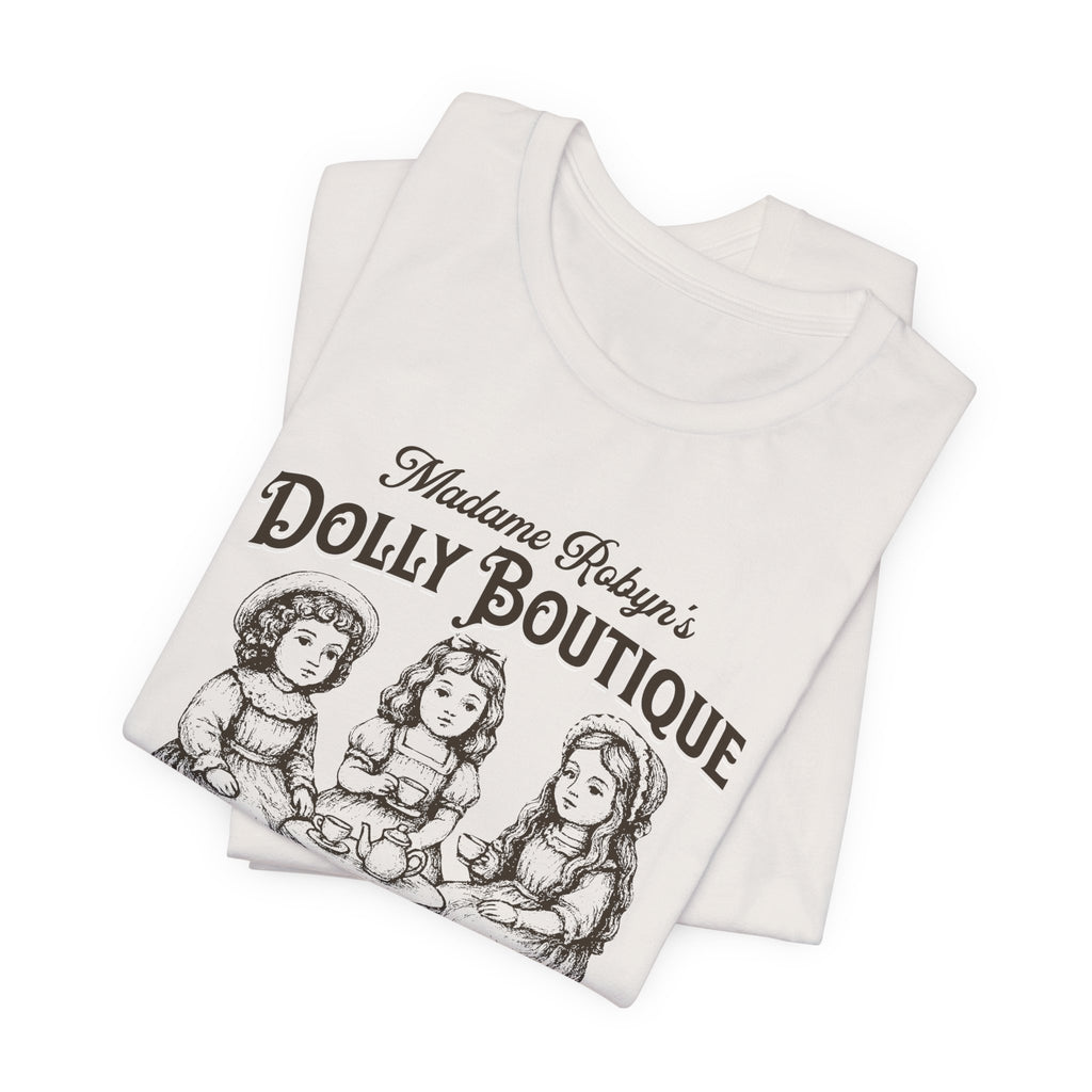 "Madame Robyn's Dolly Boutique" - Unisex Tee