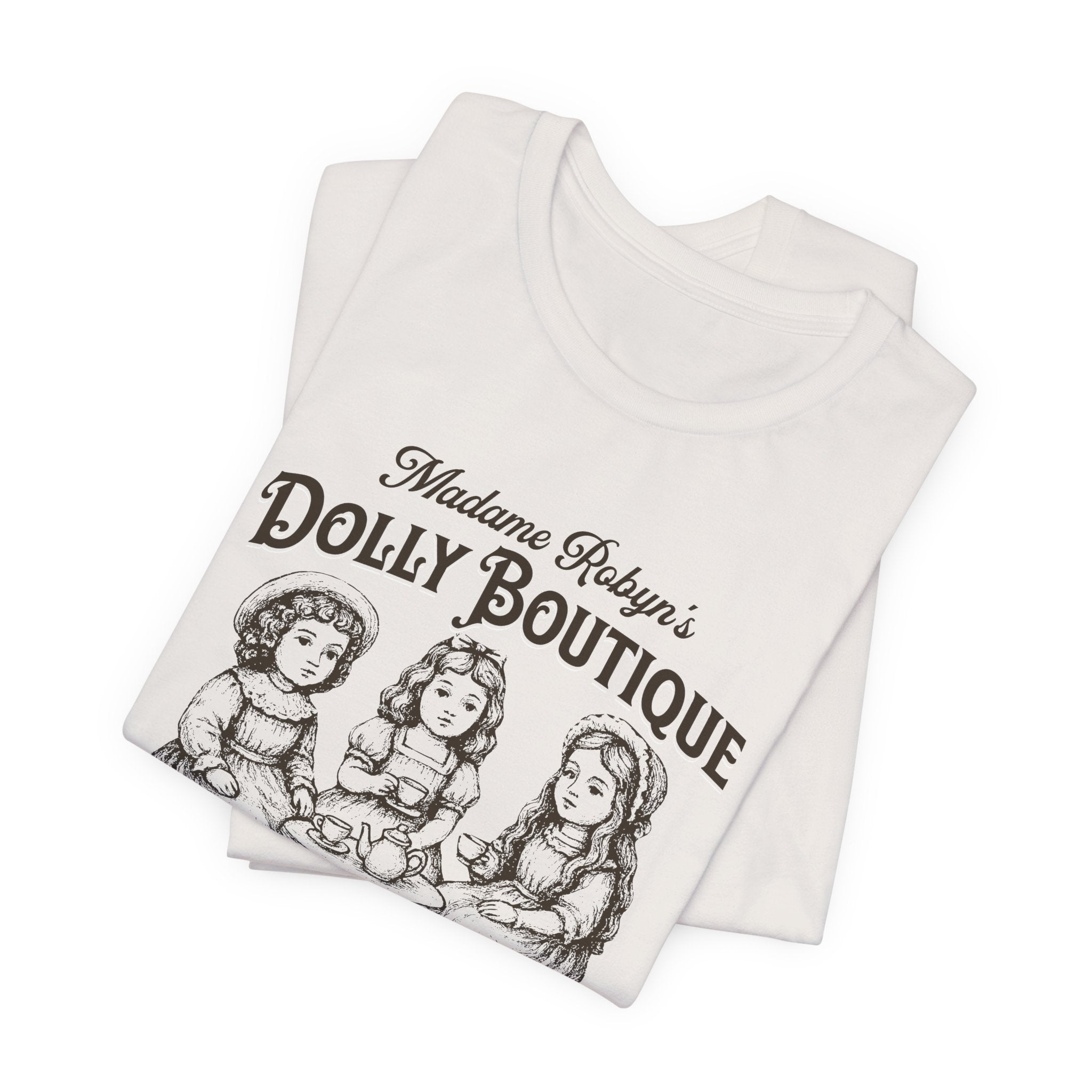 "Madame Robyn's Dolly Boutique" - Unisex Tee