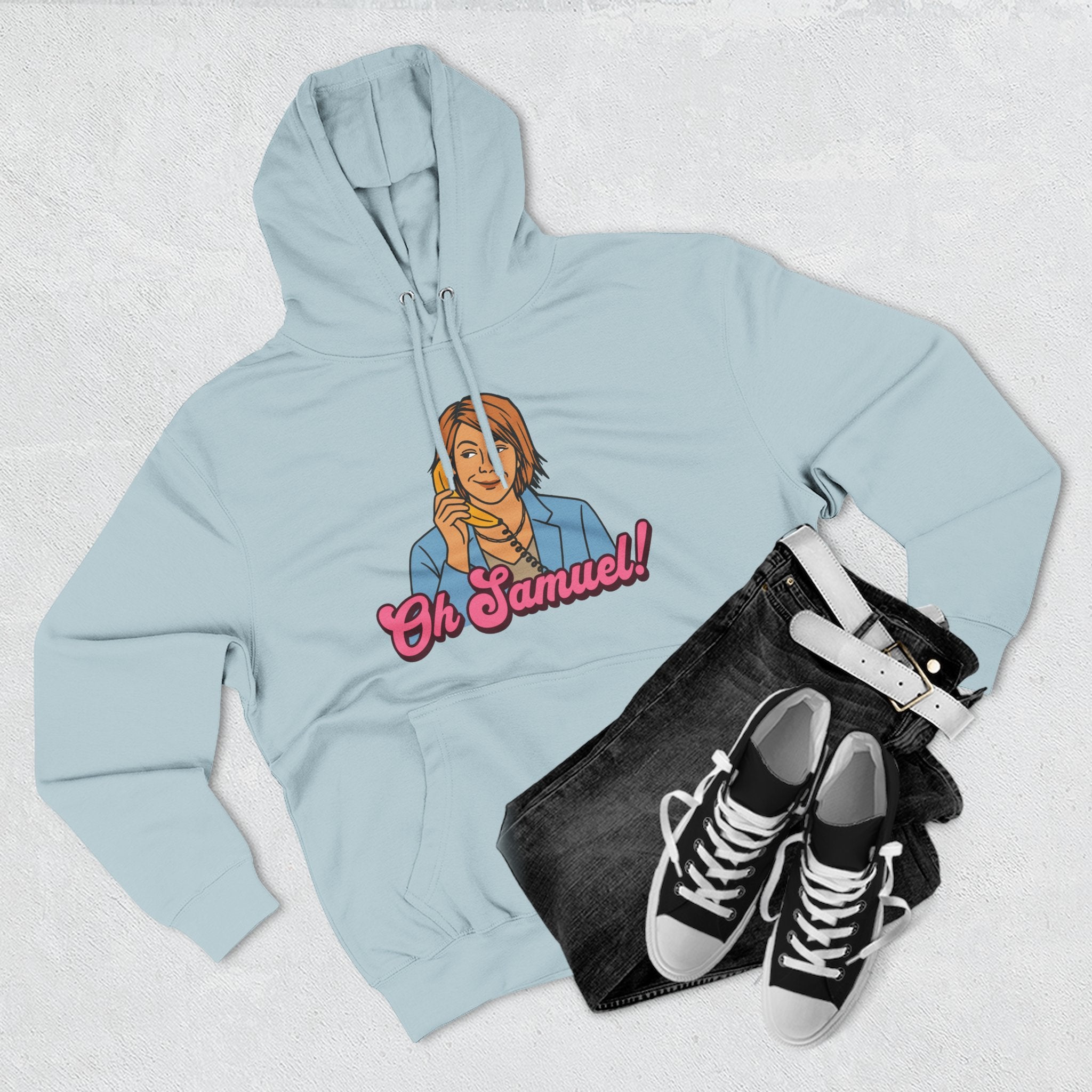 "Oh Samuel" - Fleece Hoodie