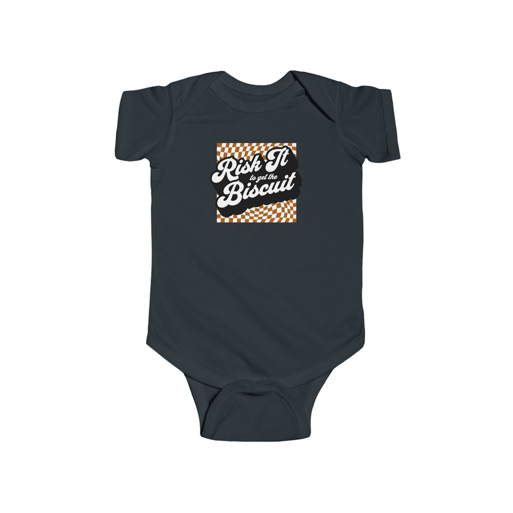 "Risk It to get the Biscuit" - Baby Bodysuit