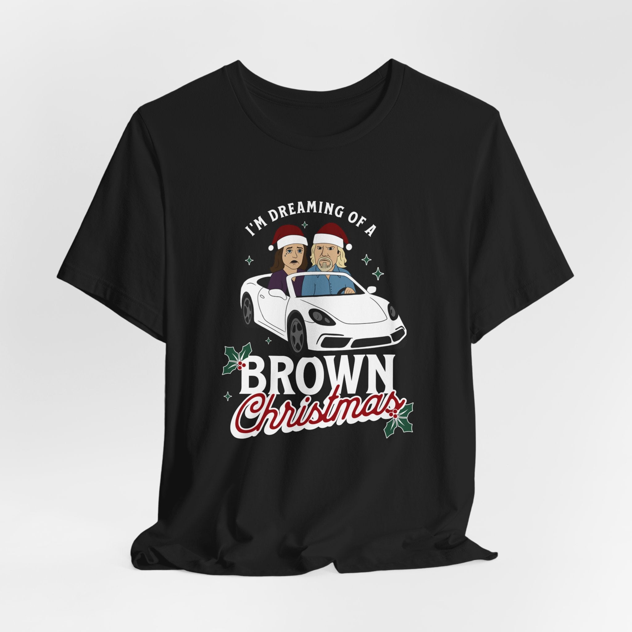 "I'm Dreaming of a Brown Christmas" - Unisex Holiday Tee