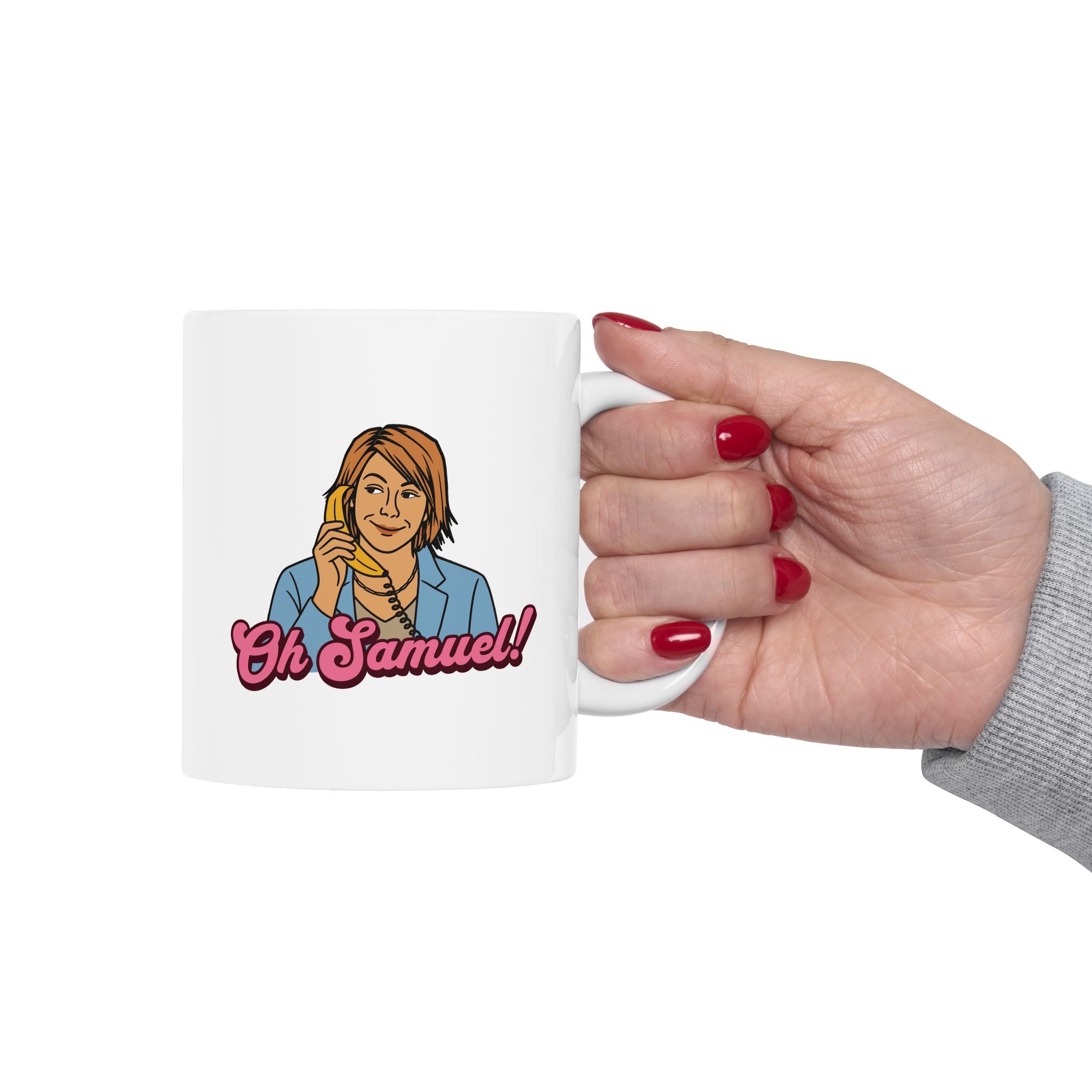 "Oh Samuel" - Ceramic Coffee Mug