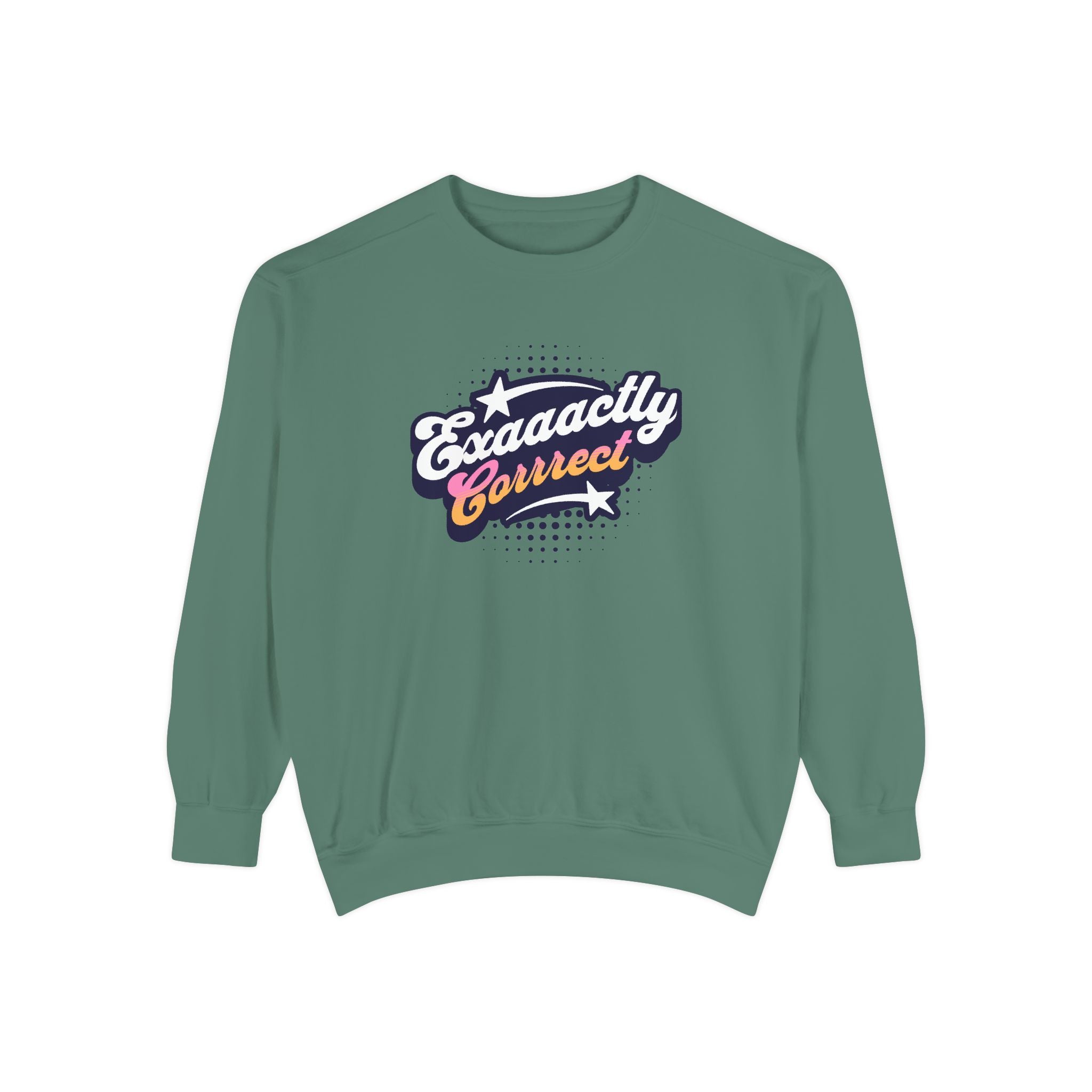 "Exaaactly Corrrect!" Cozy Unisex Crewneck