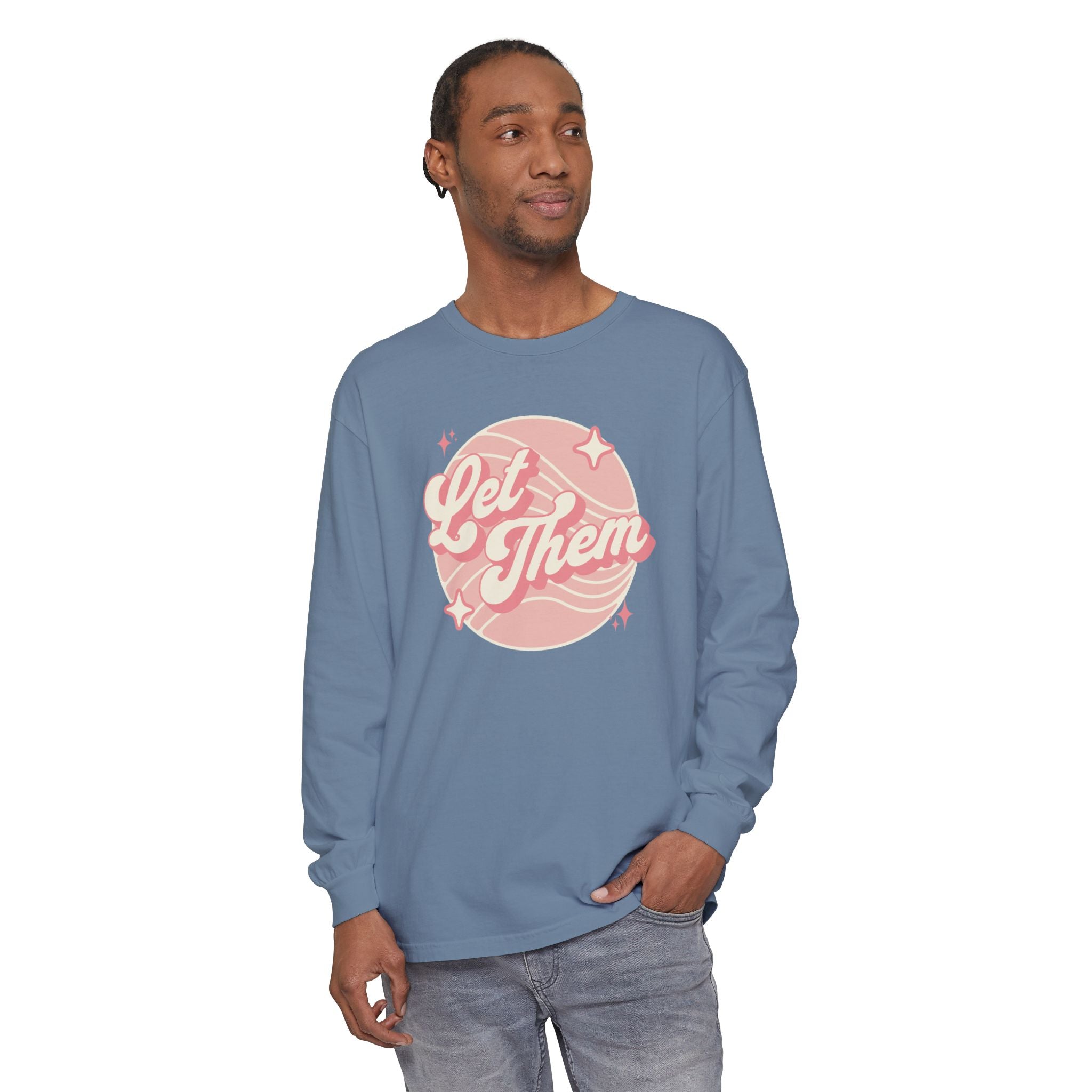 "Let Them" - Unisex Long Sleeve T-Shirt