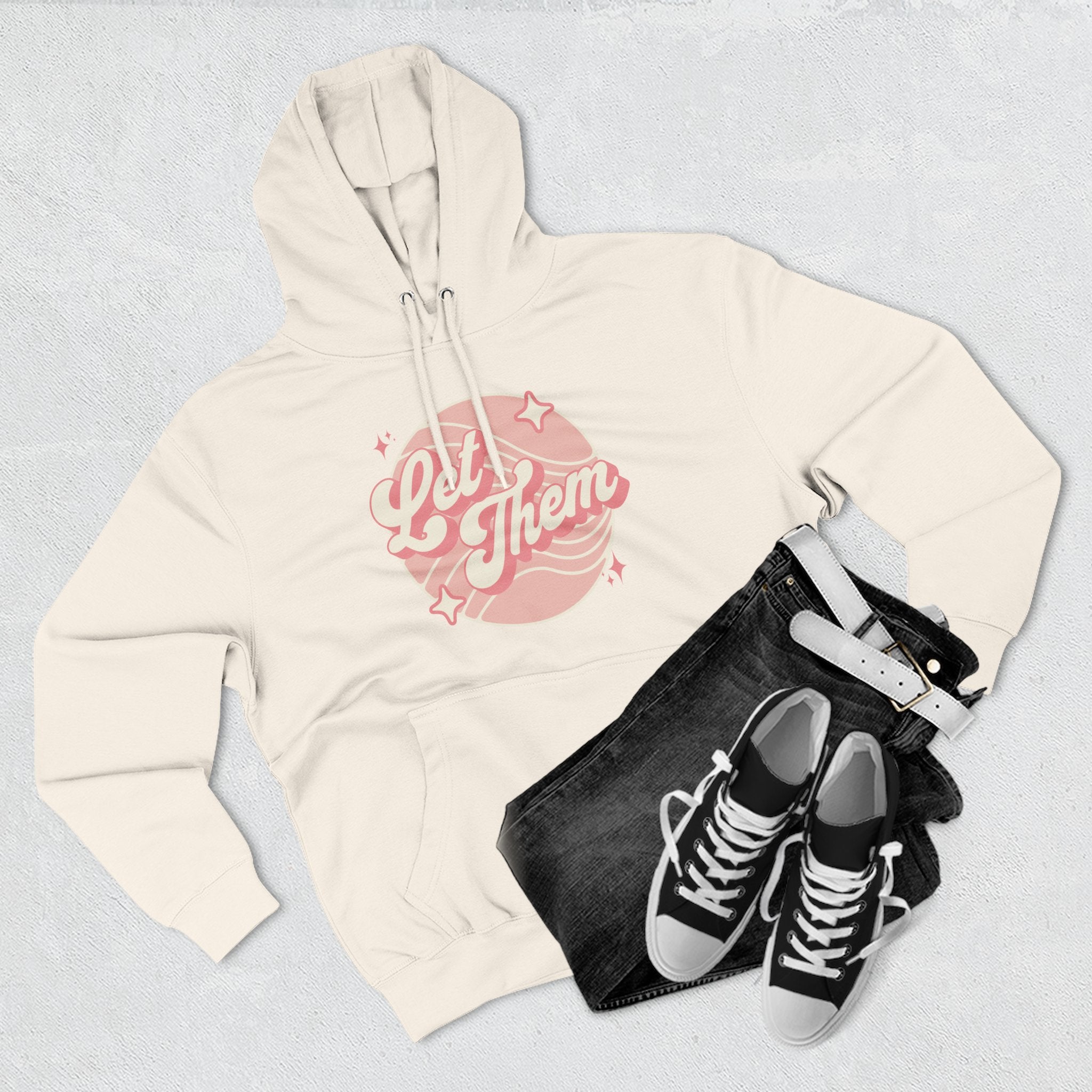 "Let Them" - Fleece Hoodie