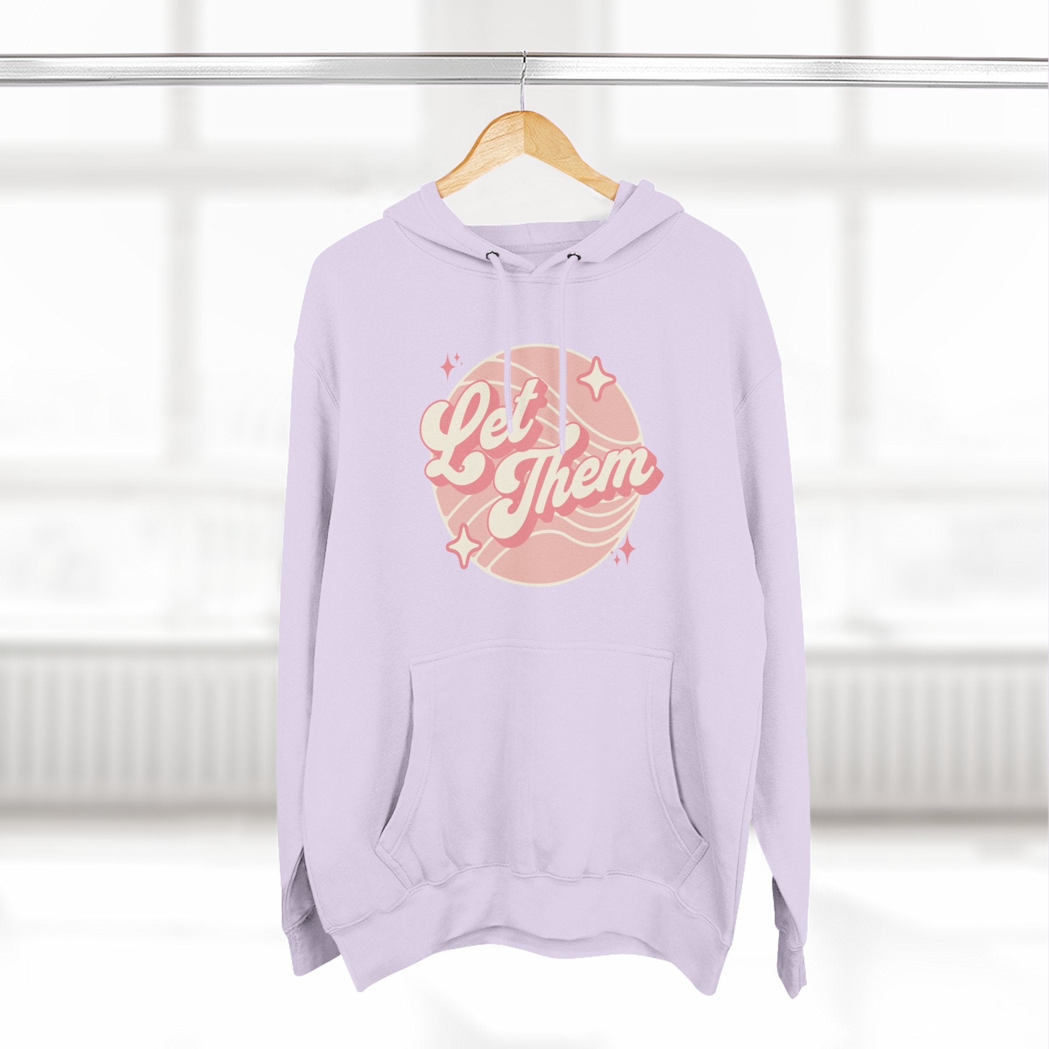 "Let Them" - Fleece Hoodie