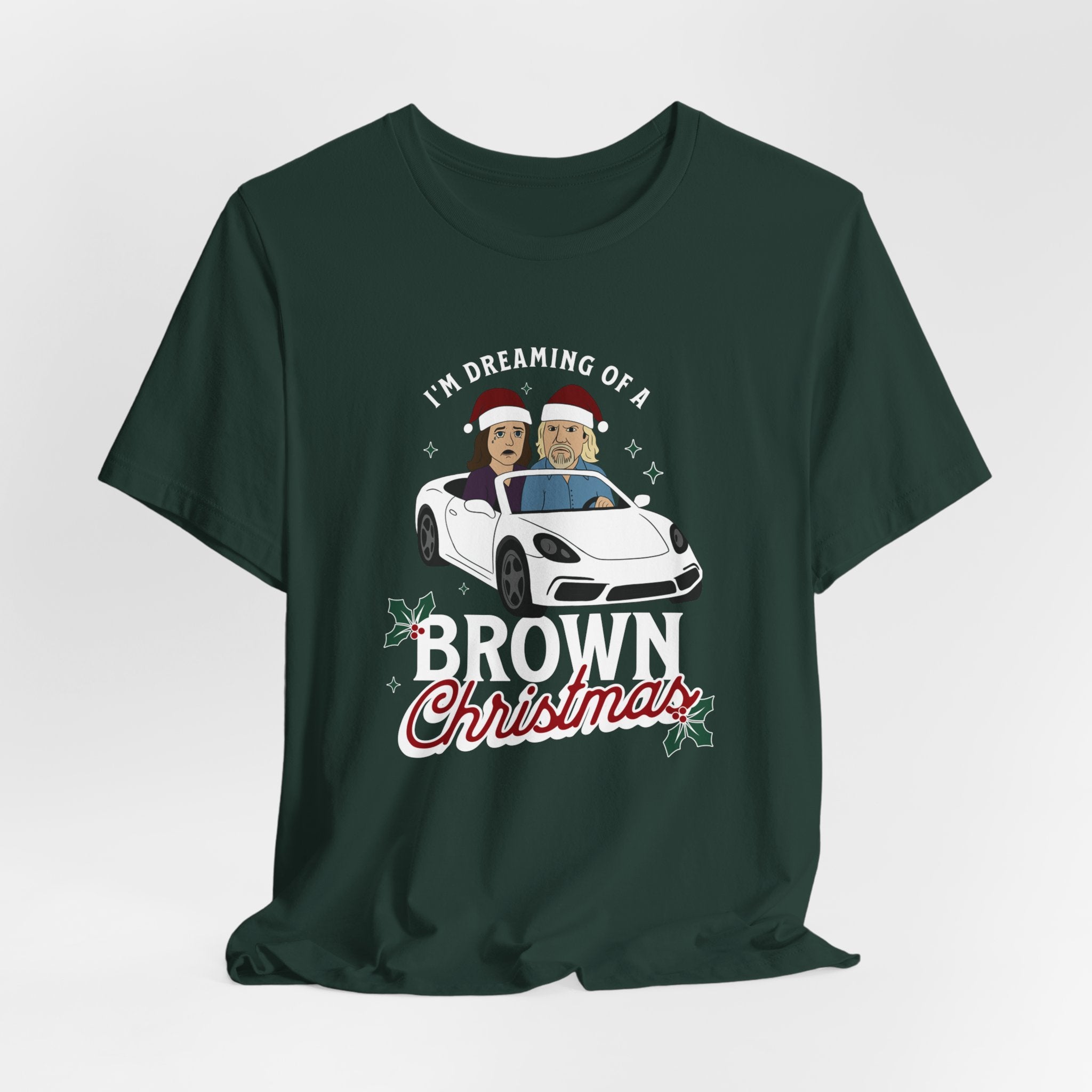 "I'm Dreaming of a Brown Christmas" - Unisex Holiday Tee