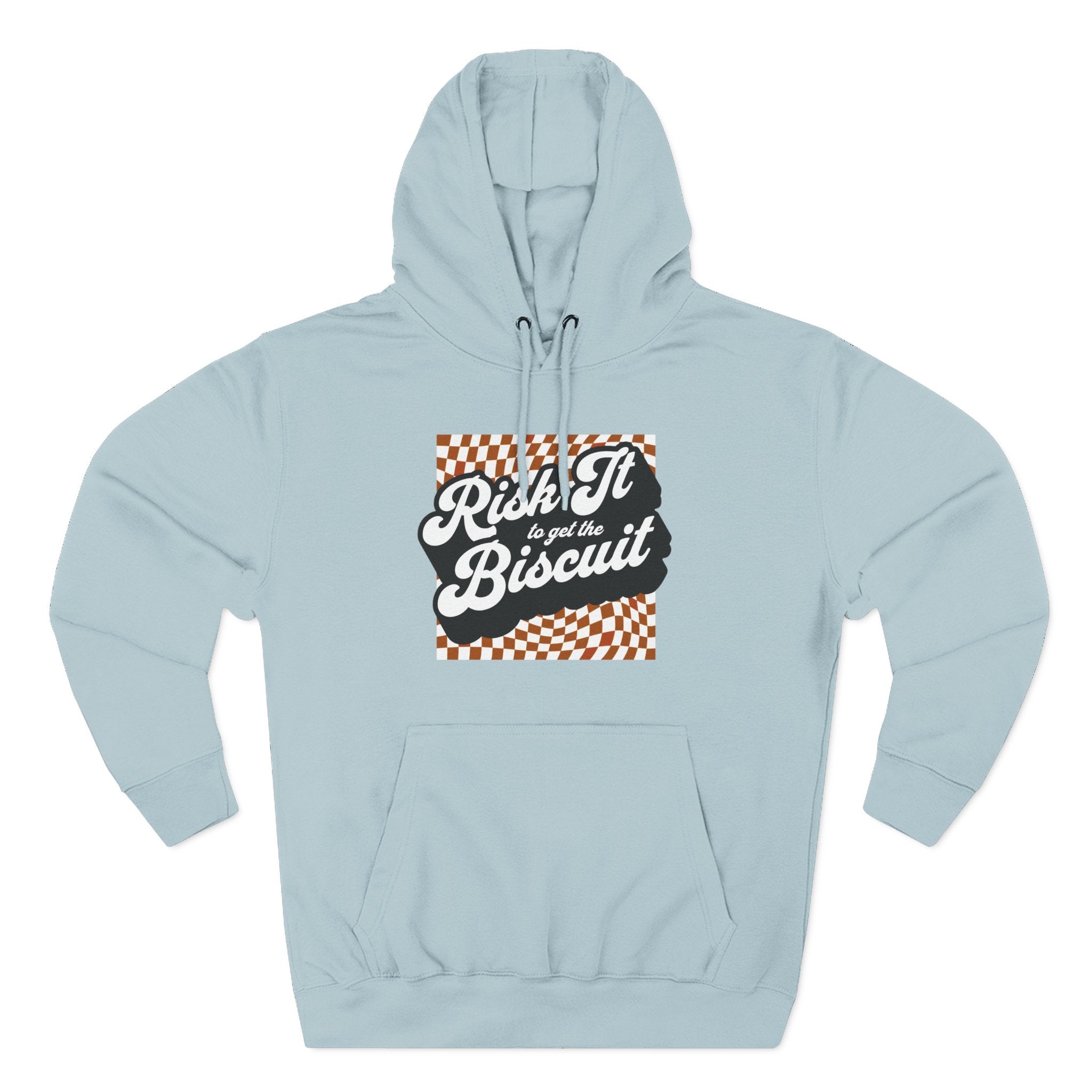 "Risk It to get the Biscuit" - Fleece Hoodie