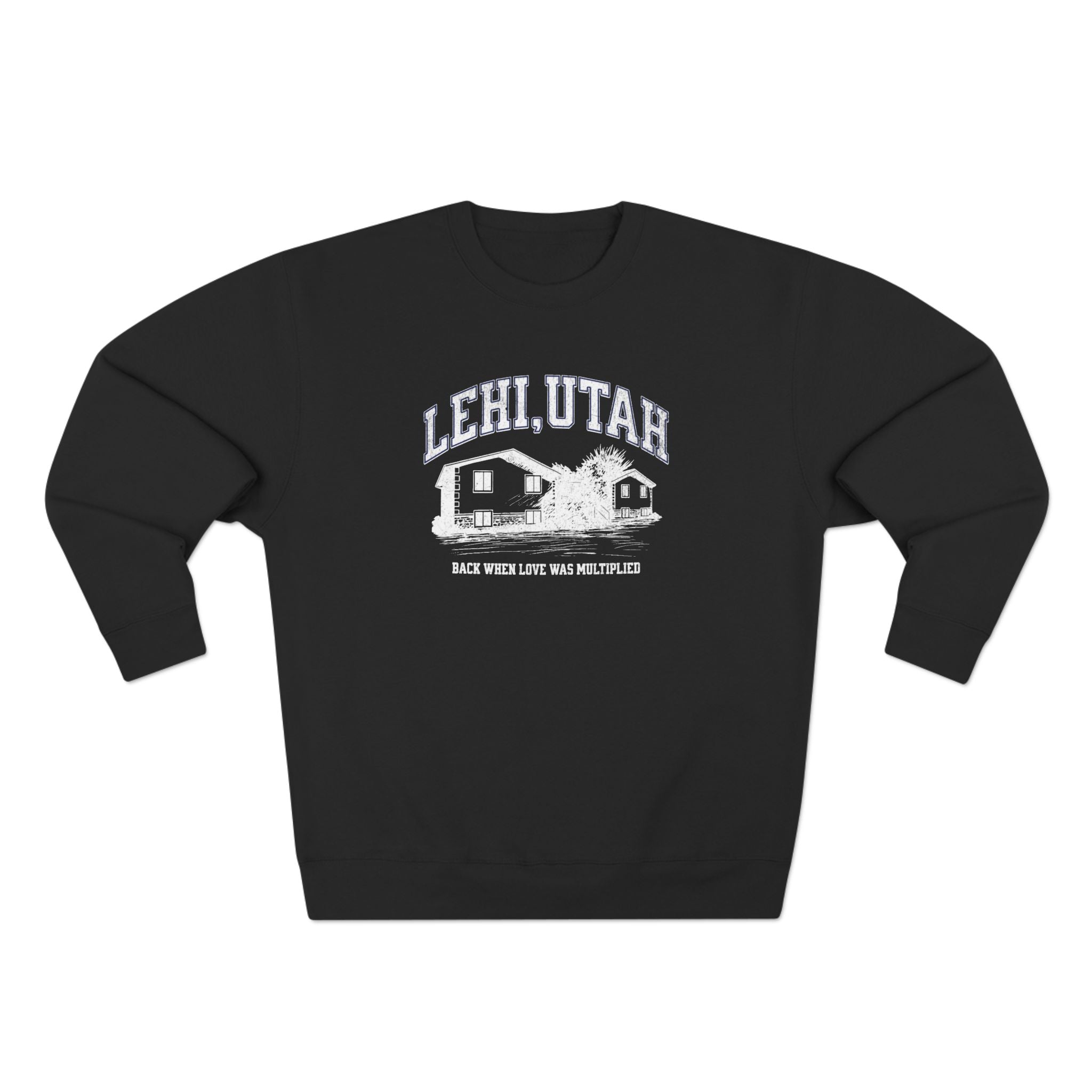 "Lehi, Utah" - Crewneck Sweatshirt