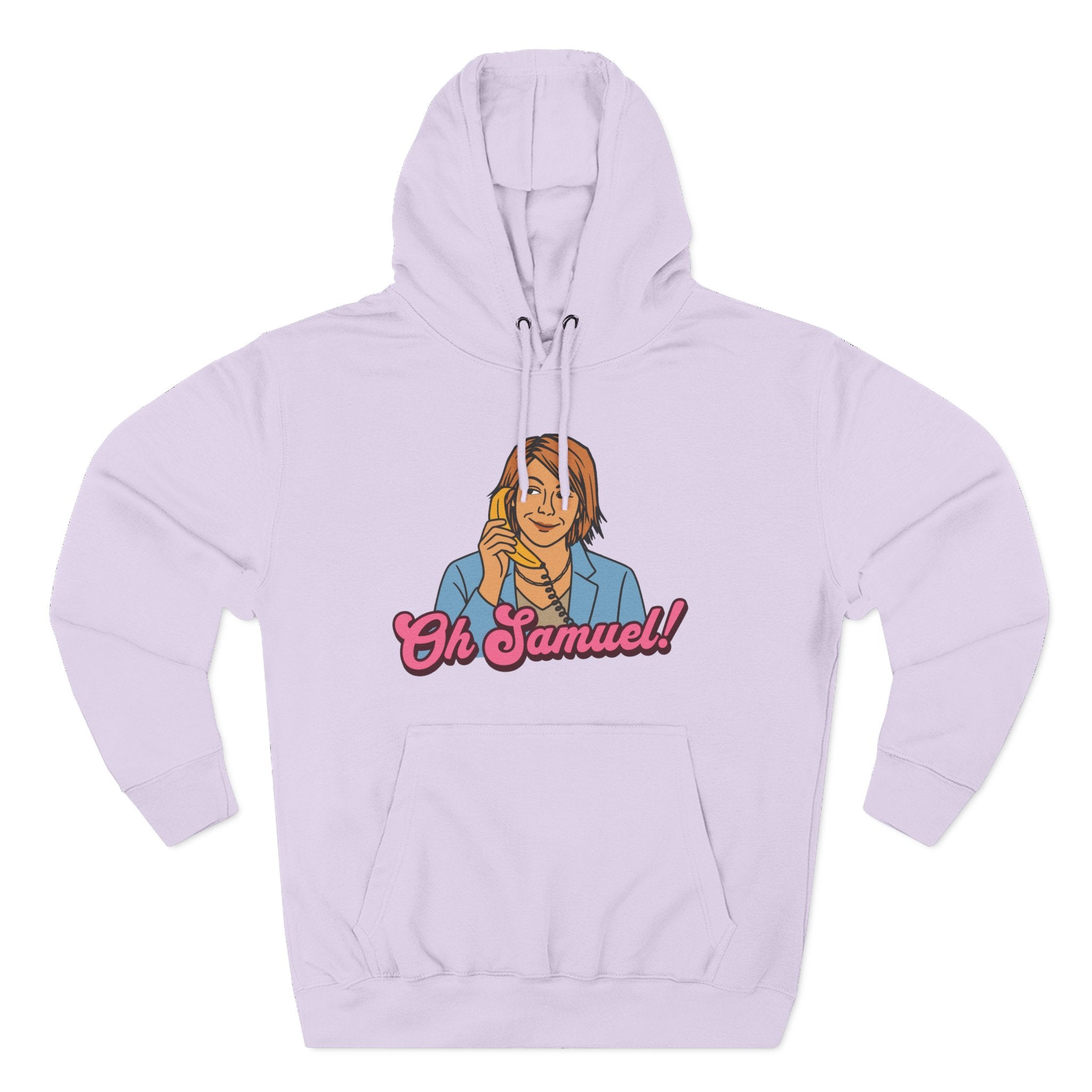 "Oh Samuel" - Fleece Hoodie