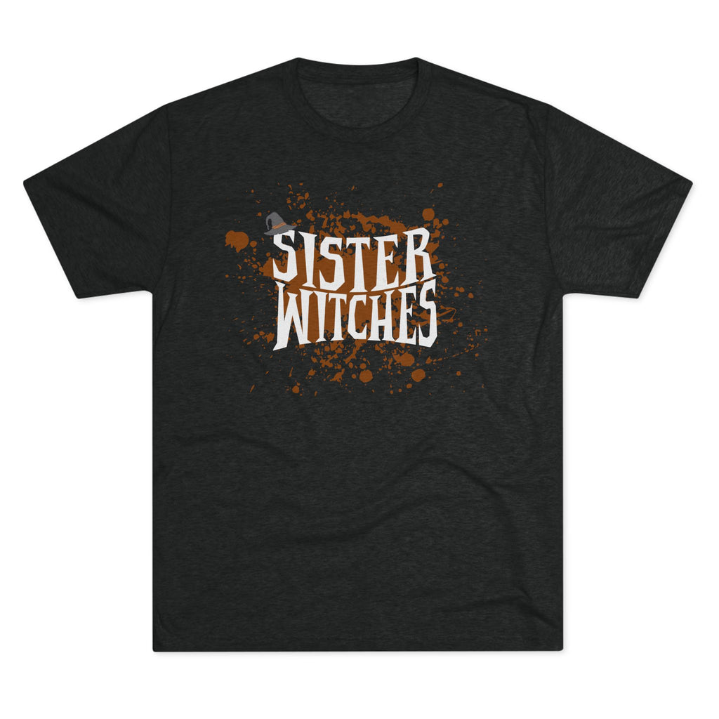 "Sister Witches" - Unisex Tri-Blend Crew Tee