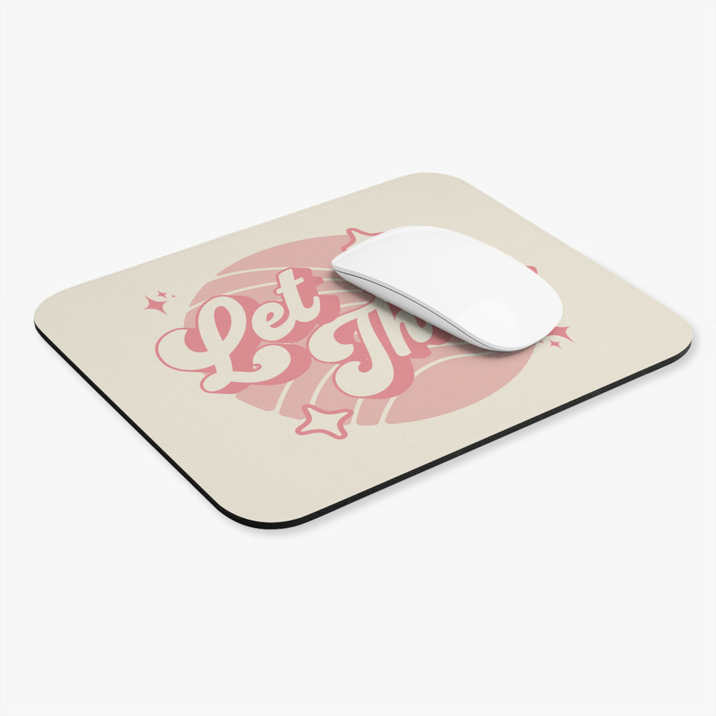 "Let Them" Mouse Pad