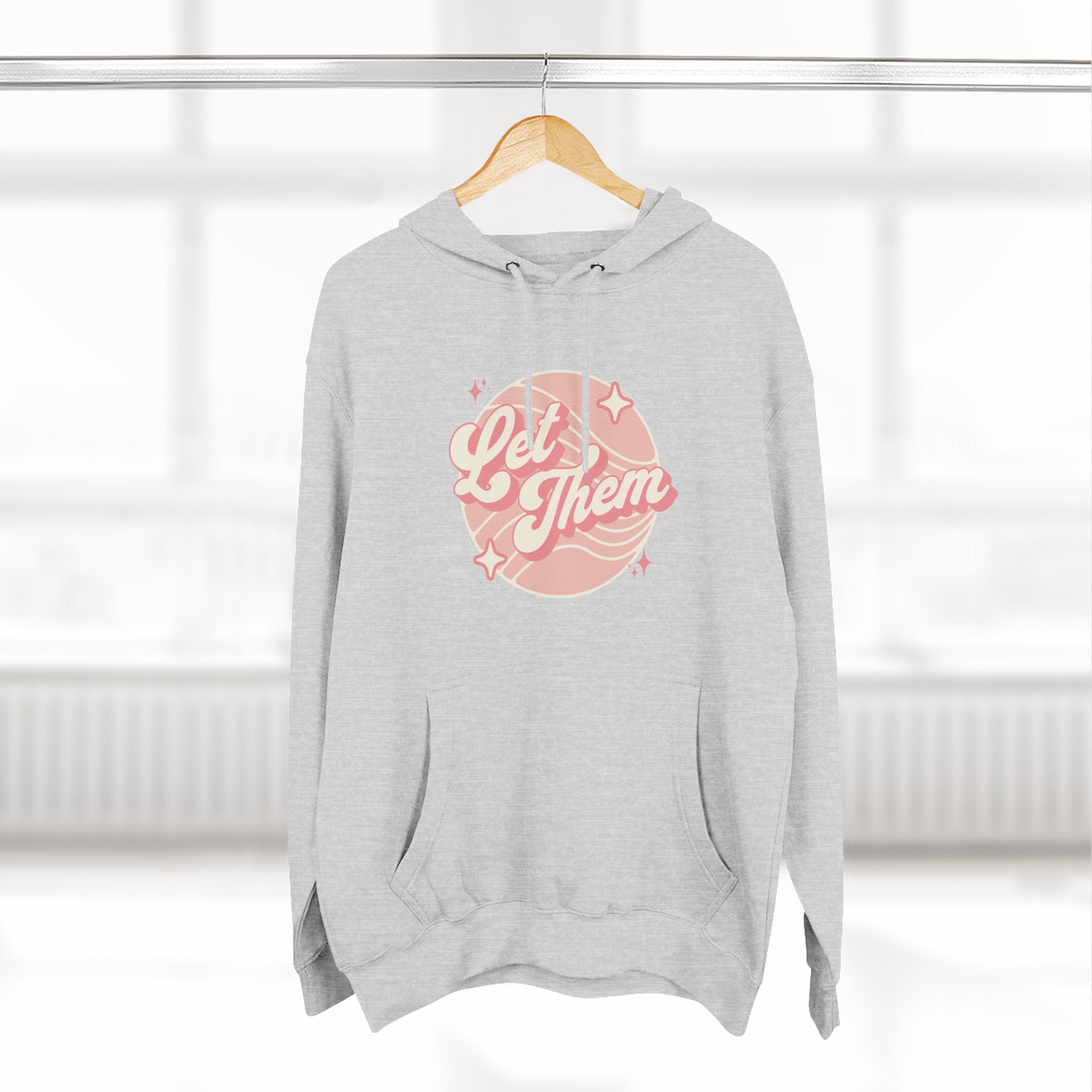"Let Them" Hoodie Sweatshirt