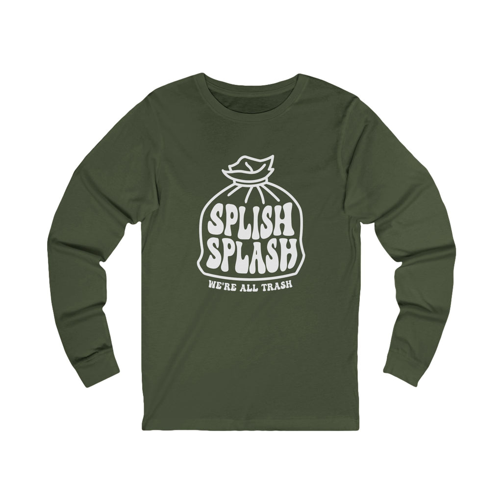 "Splish Splash" - Unisex Long Sleeve Tee