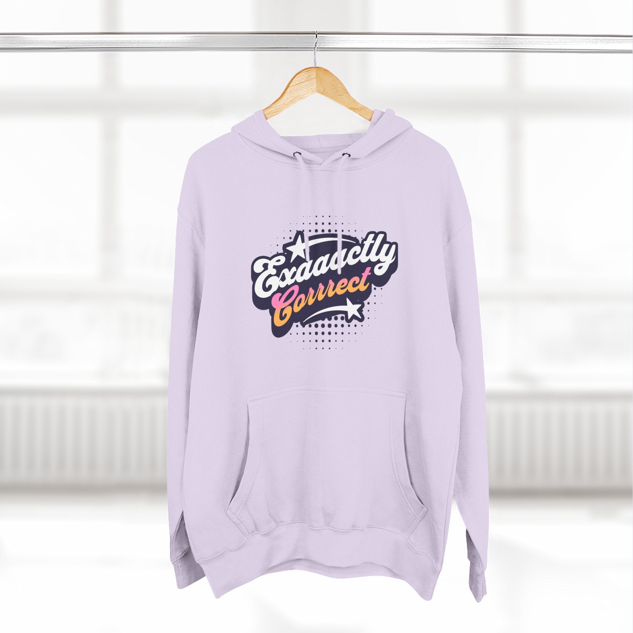 "Exaaactly Corrrect" - Fleece Hoodie