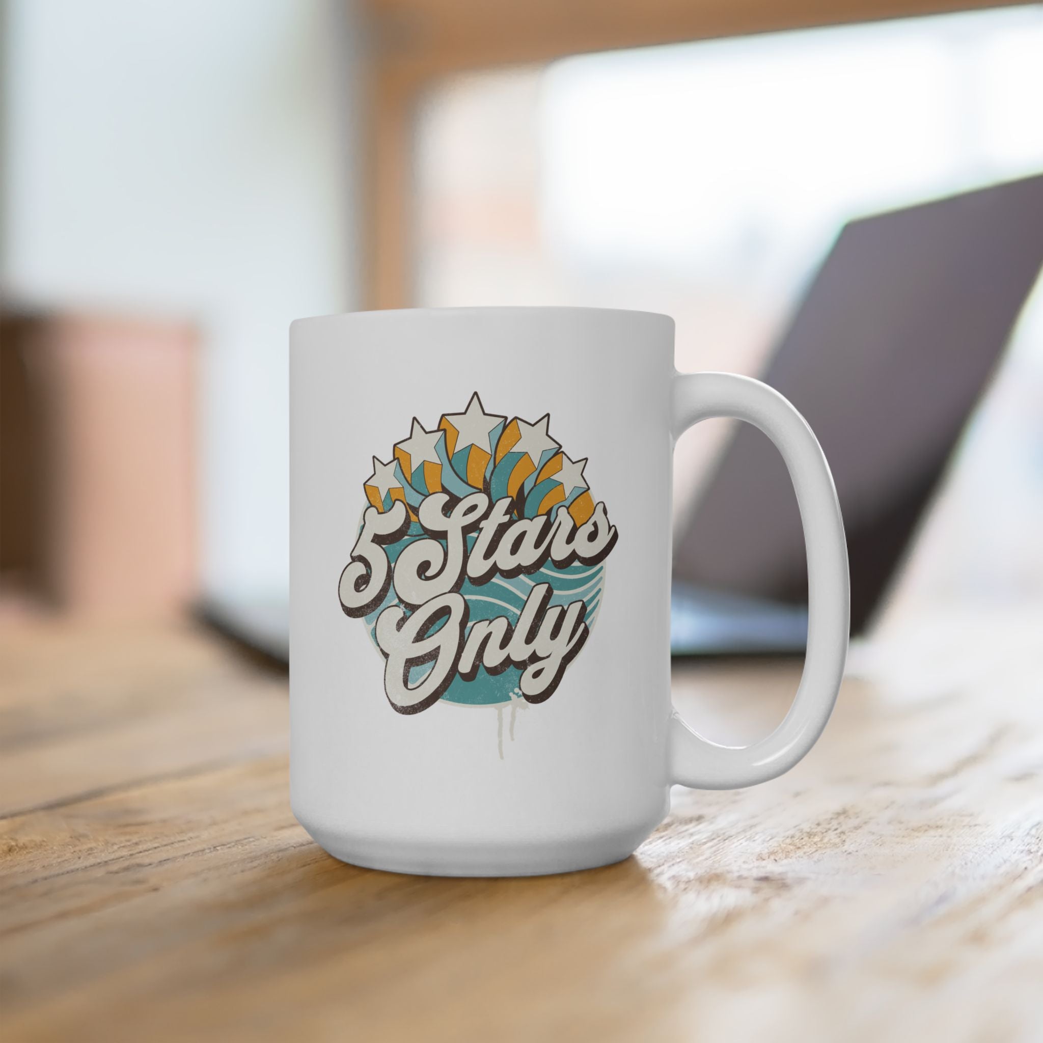 "5 Stars Only" - Ceramic Coffee Mug