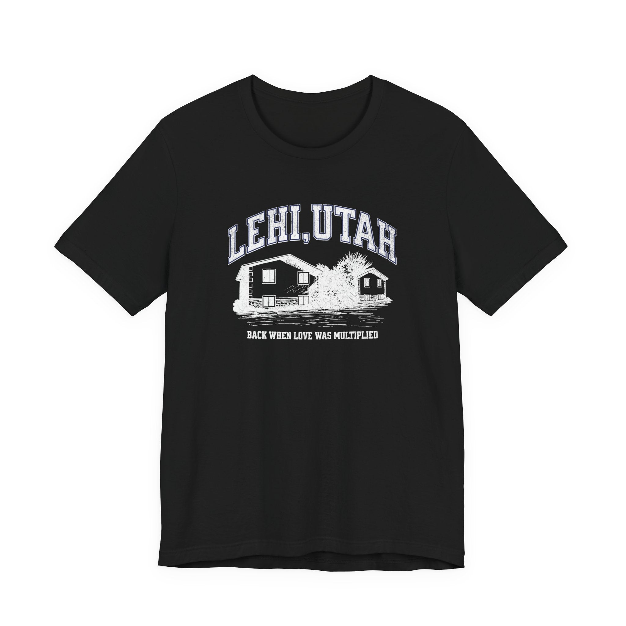"Lehi, Utah" - Inspirational Unisex Tee