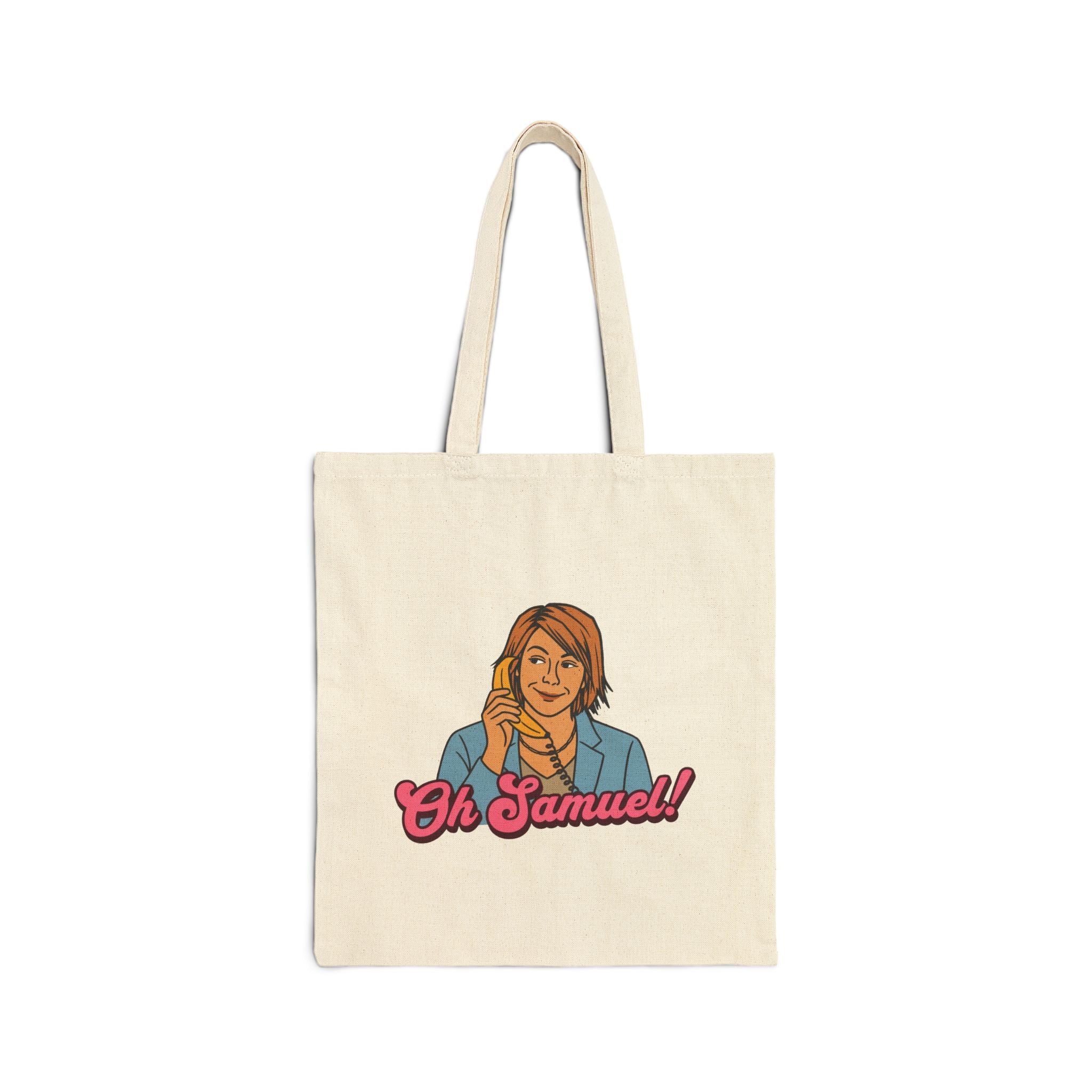 "Oh Samuel" - Canvas Tote Bag