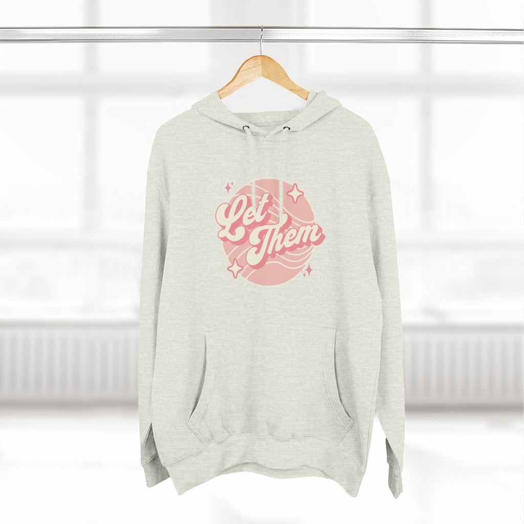 "Let Them" Hoodie Sweatshirt