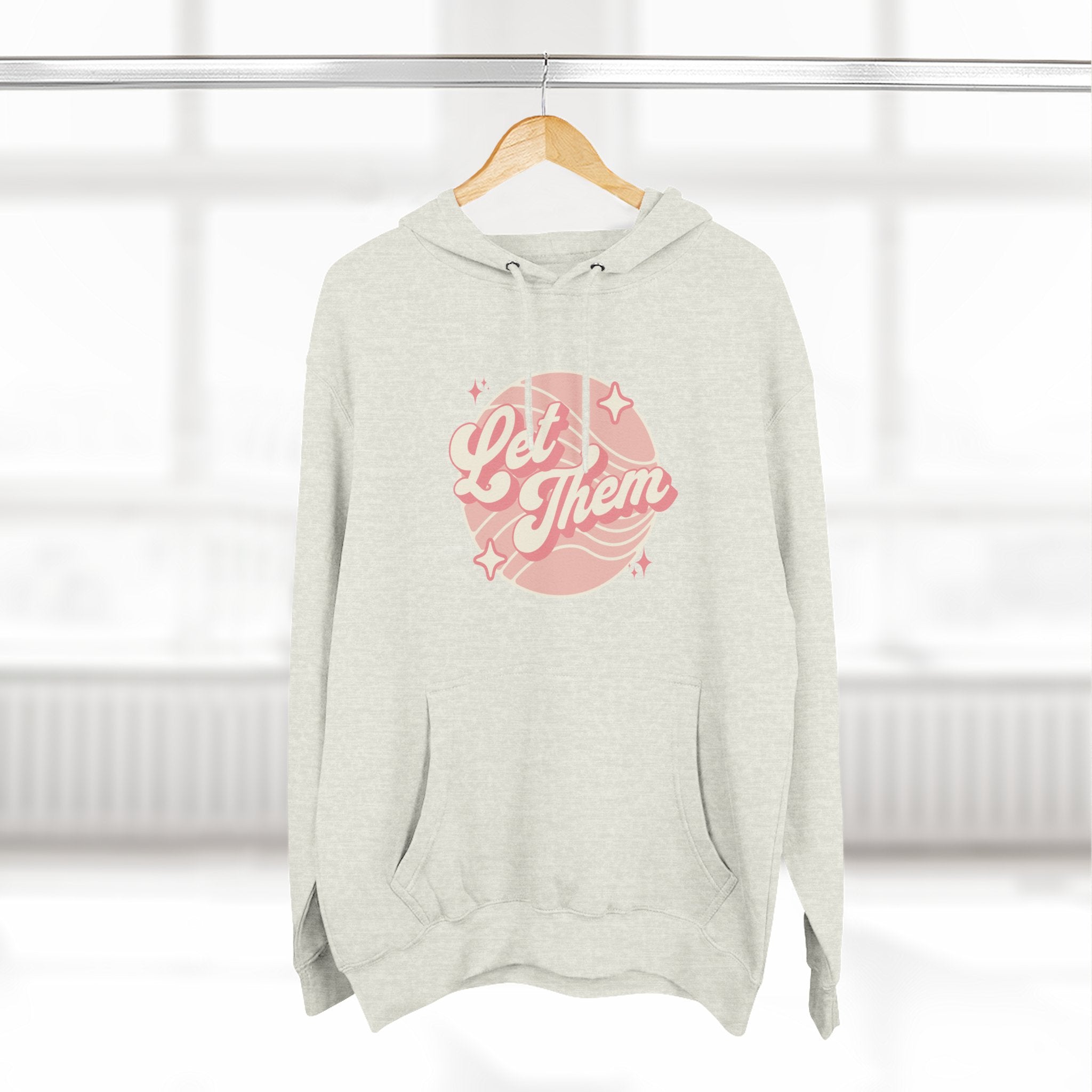 "Let Them" Hoodie Sweatshirt