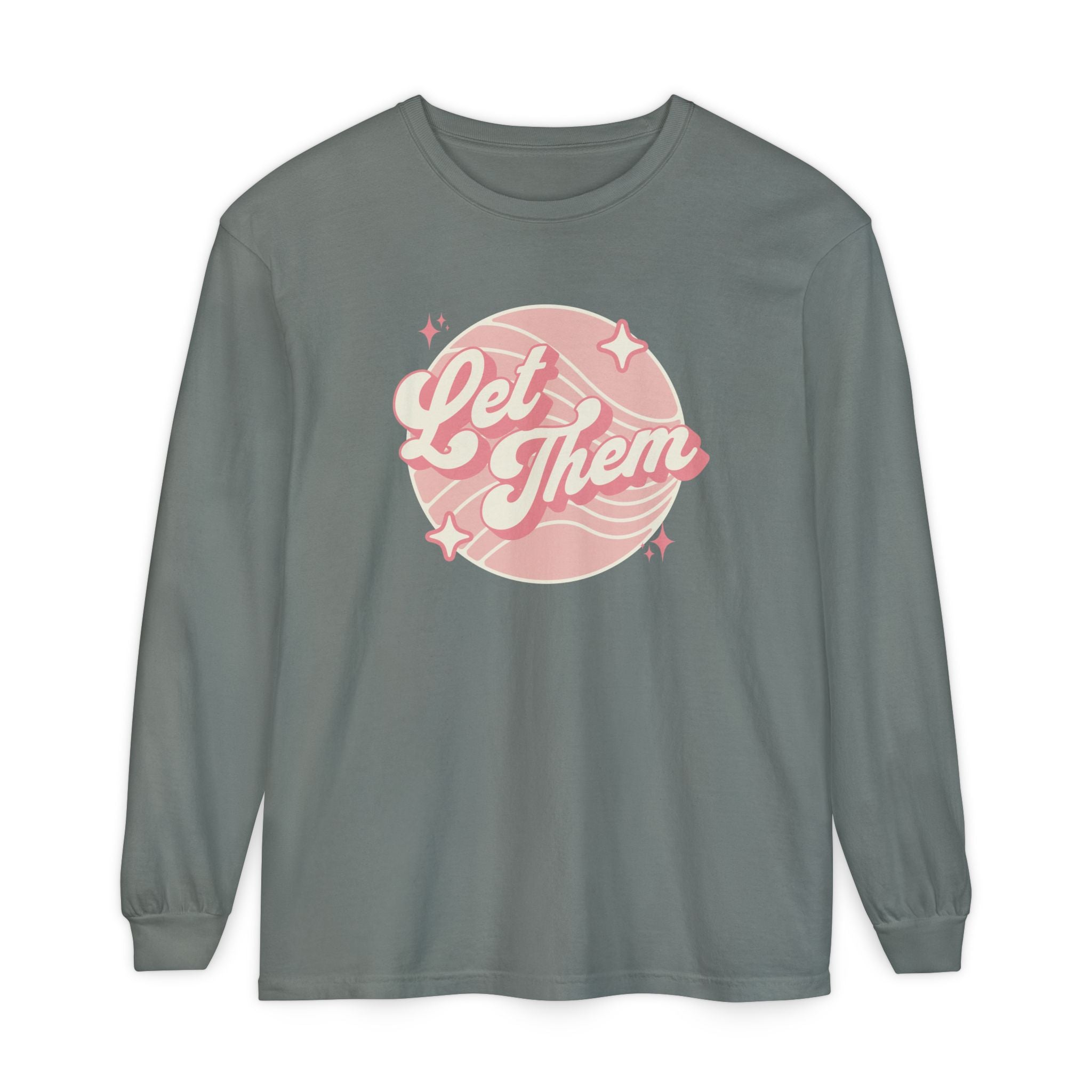 "Let Them" - Unisex Long Sleeve T-Shirt