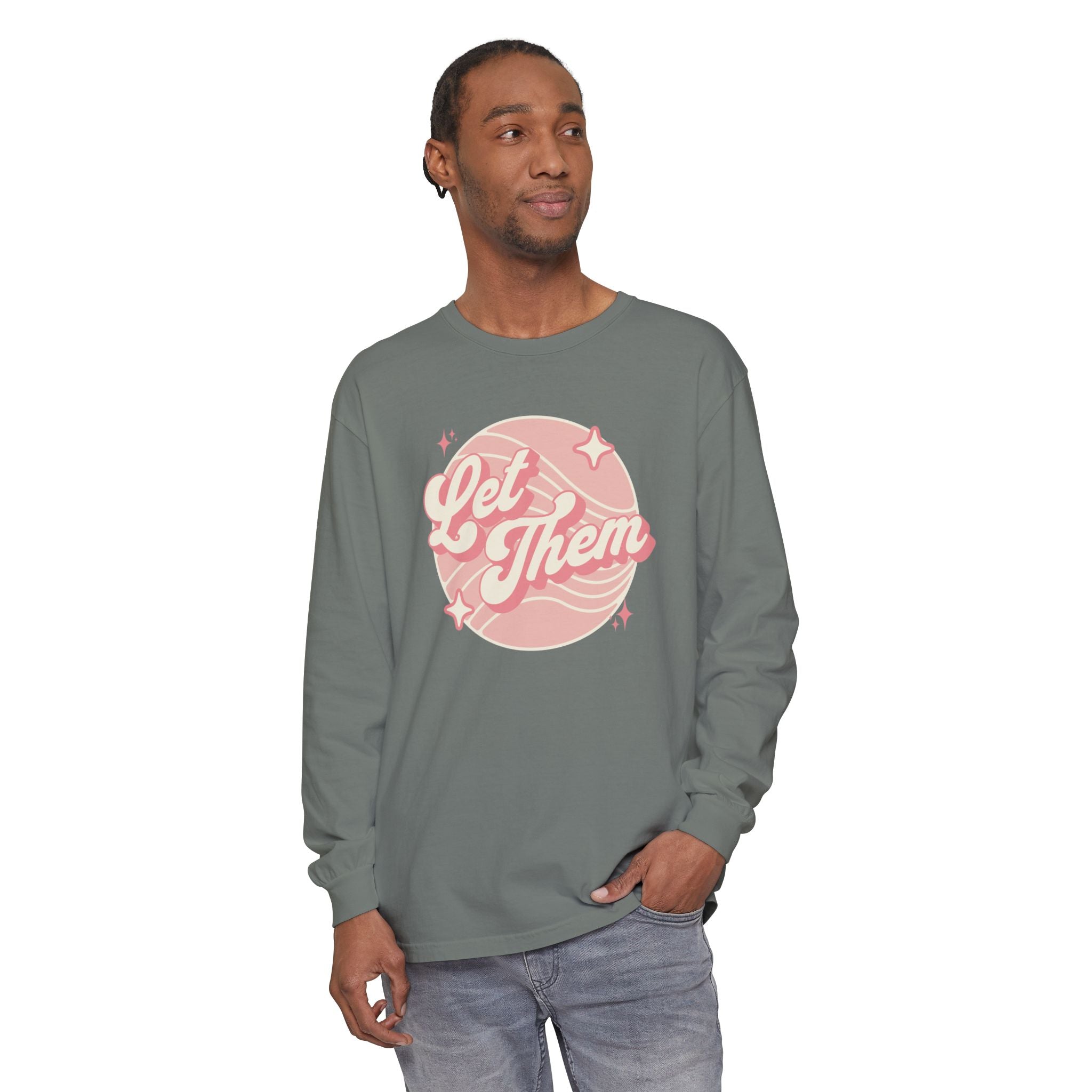 "Let Them" - Unisex Long Sleeve T-Shirt