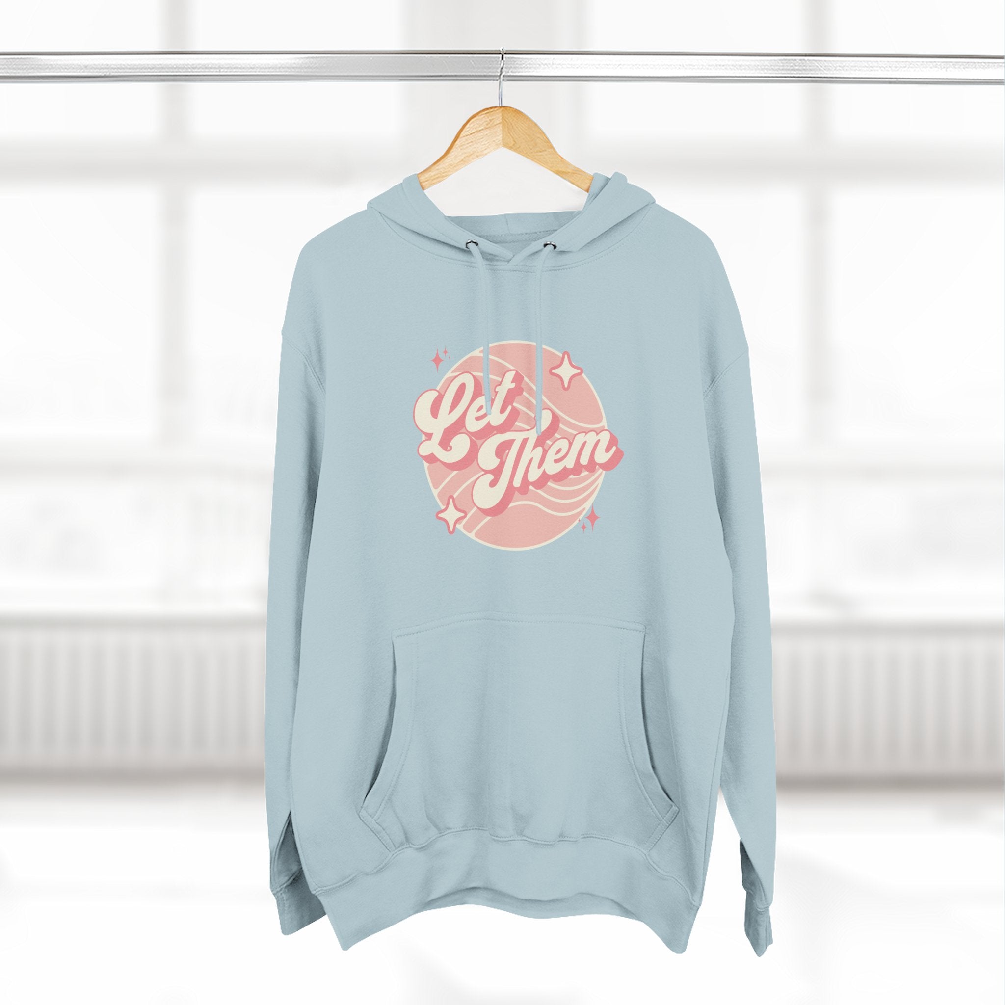 "Let Them" Hoodie Sweatshirt