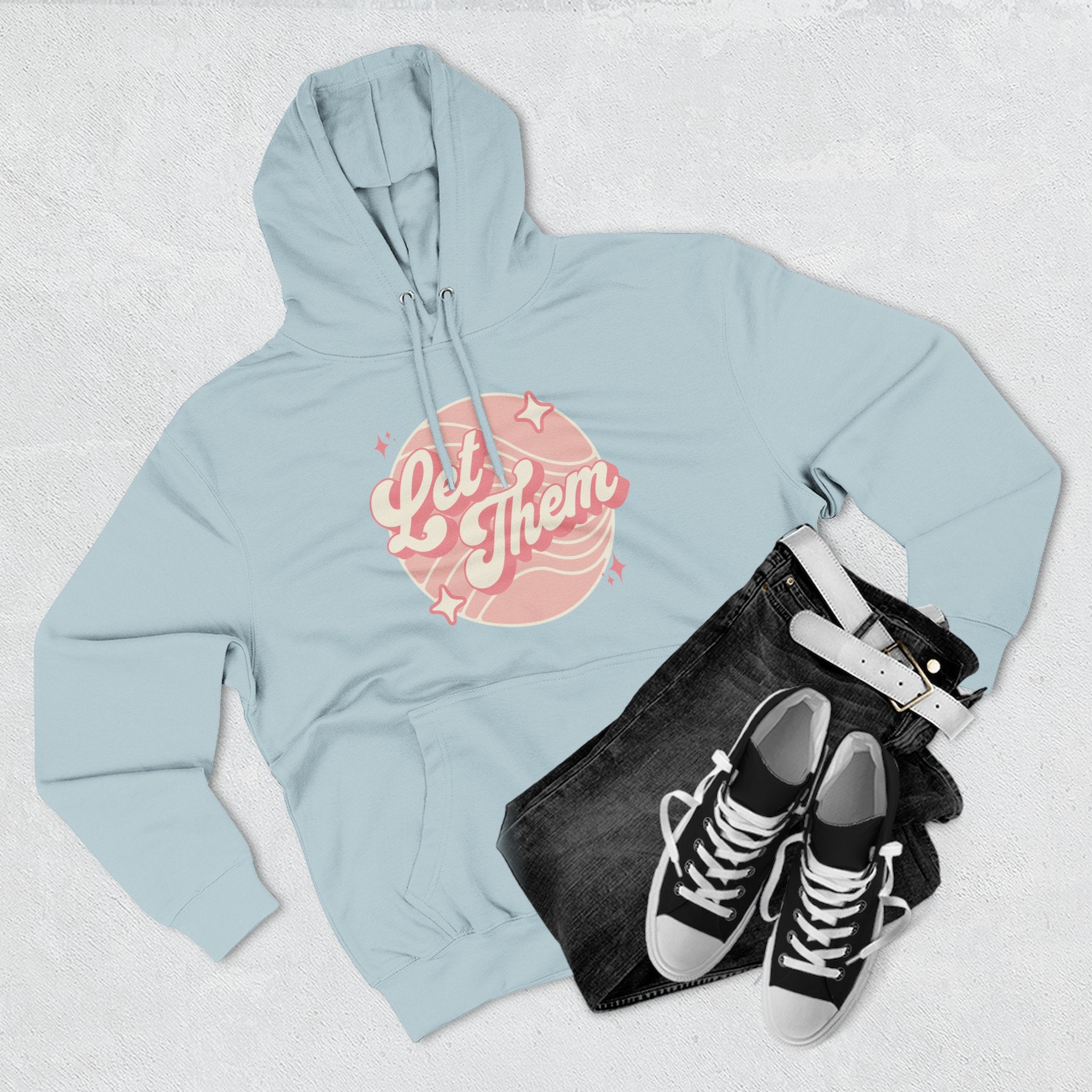 "Let Them" - Fleece Hoodie