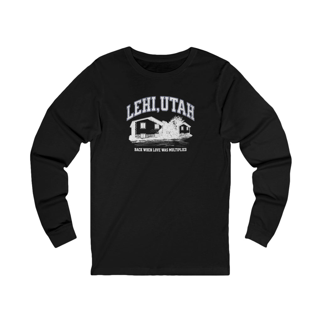 "Lehi, Utah" - Unisex Long Sleeve Tee