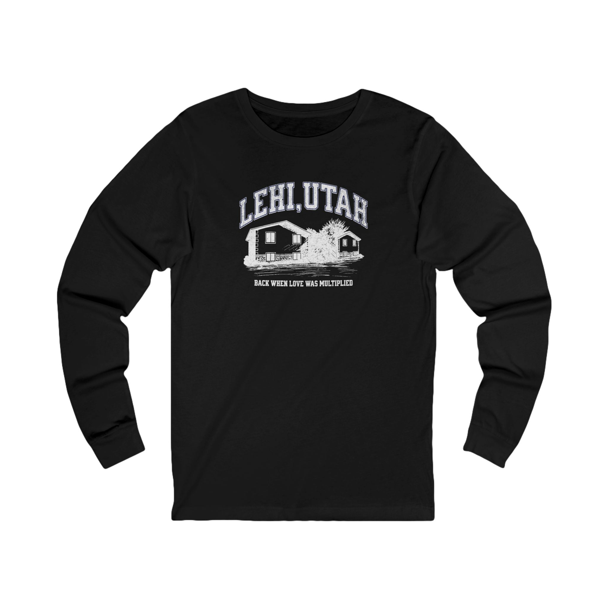 "Lehi, Utah" - Unisex Long Sleeve Tee