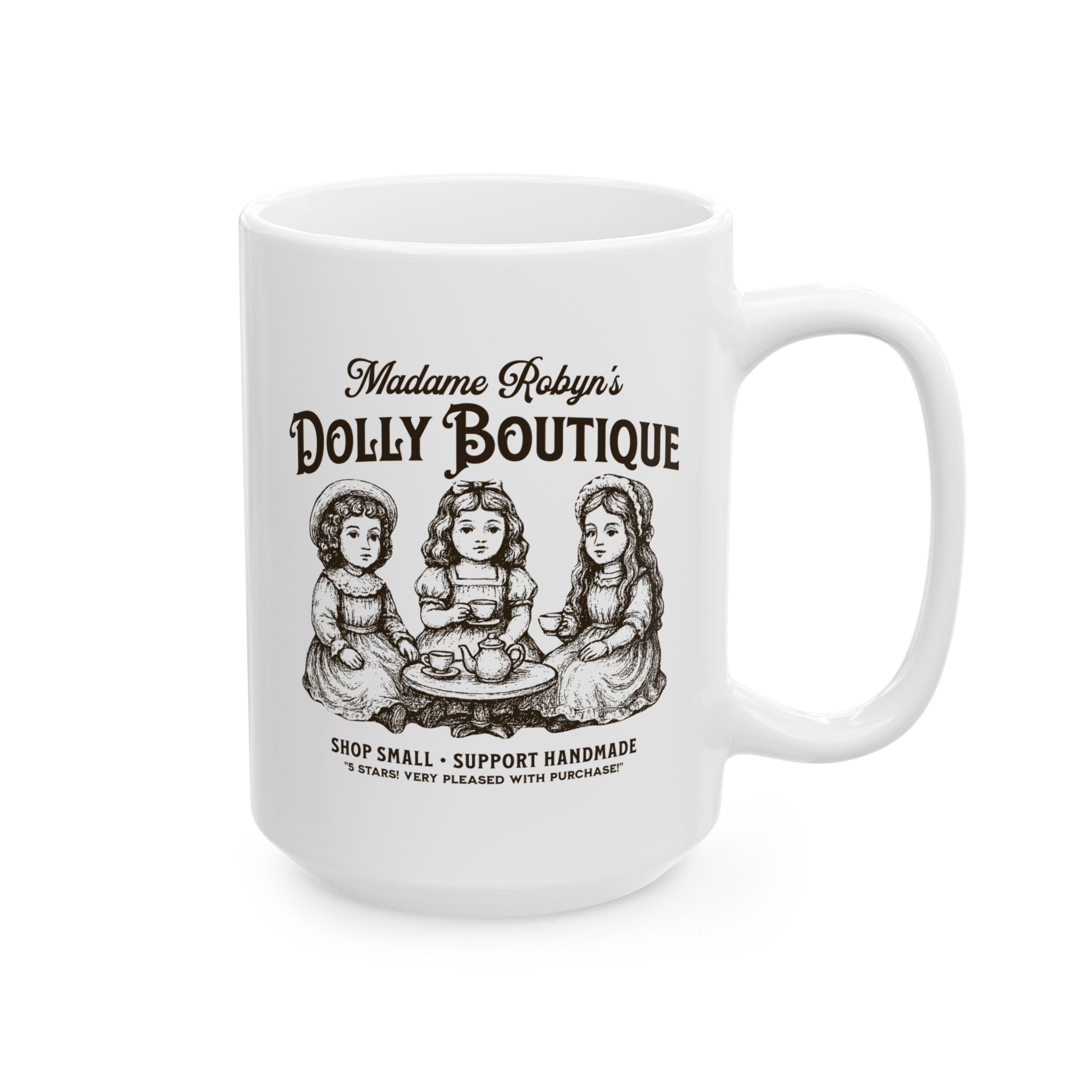 "Madame Robyn's Dolly Boutique" - Ceramic Coffee Mug