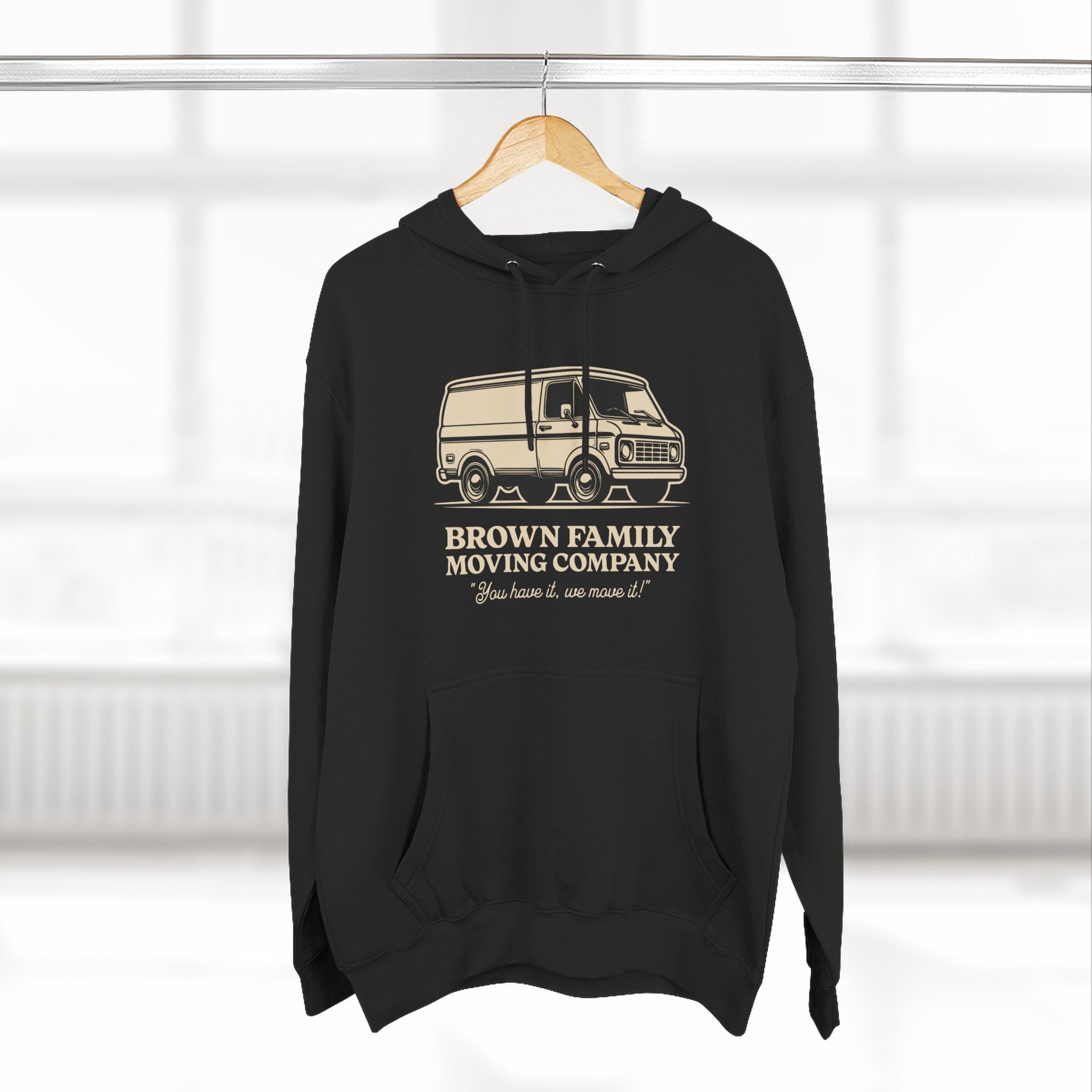 "Brown Family Moving Company" - Fleece Hoodie