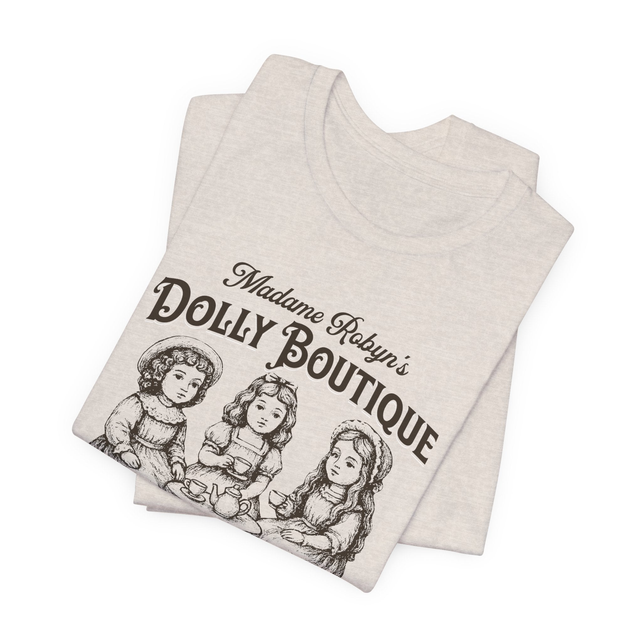 "Madame Robyn's Dolly Boutique" - Unisex Tee
