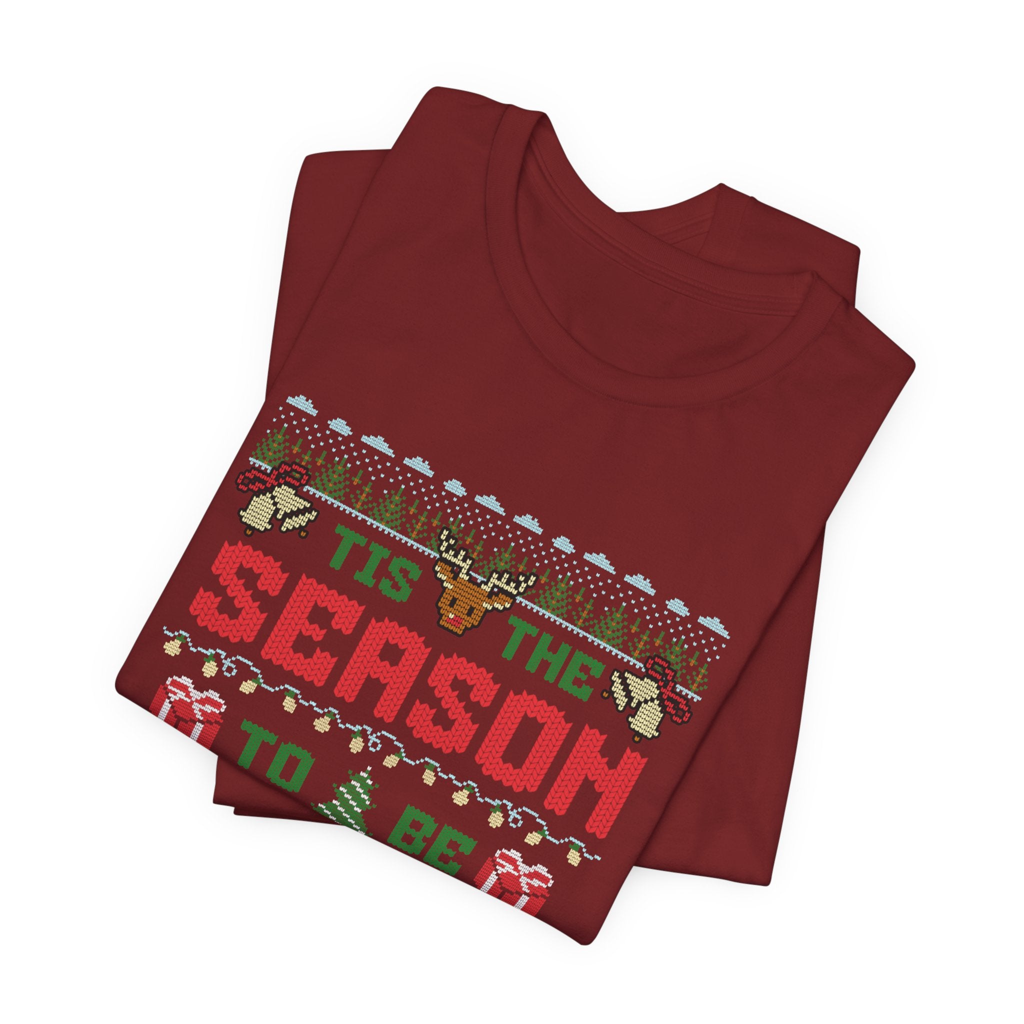 "Tis the Season" - Unisex Holiday Tee