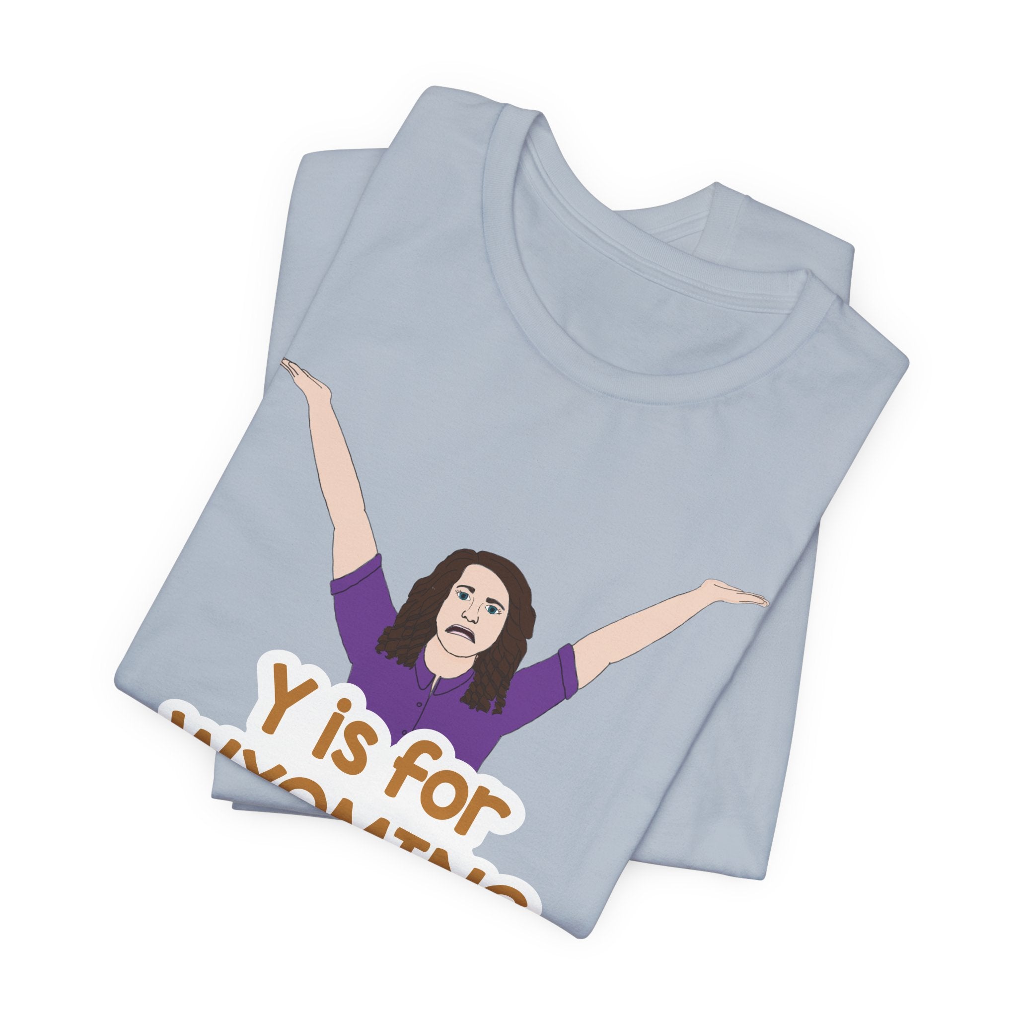 "Y is for Wyoming" - Unisex Tee