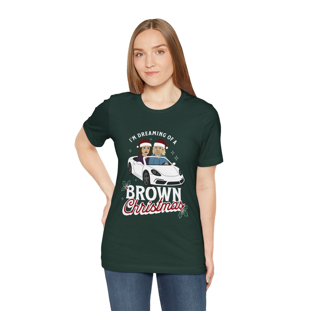 "I'm Dreaming of a Brown Christmas" - Unisex Holiday Tee