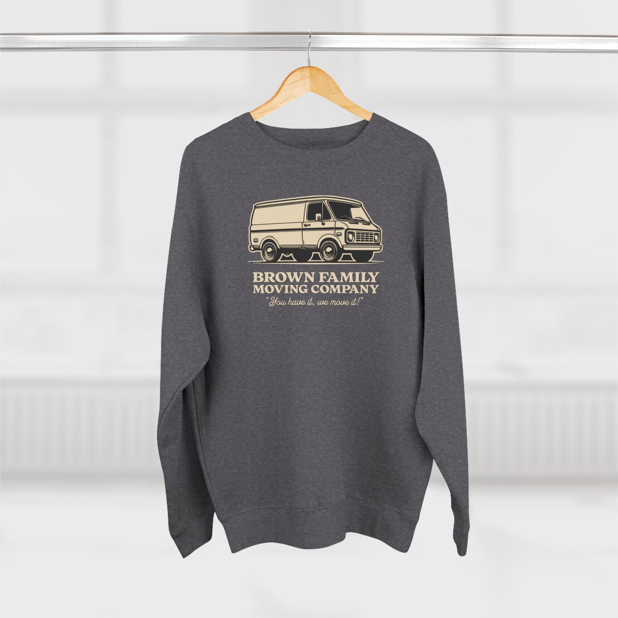 "Brown Family Moving Company" - Cozy Vintage Crewneck
