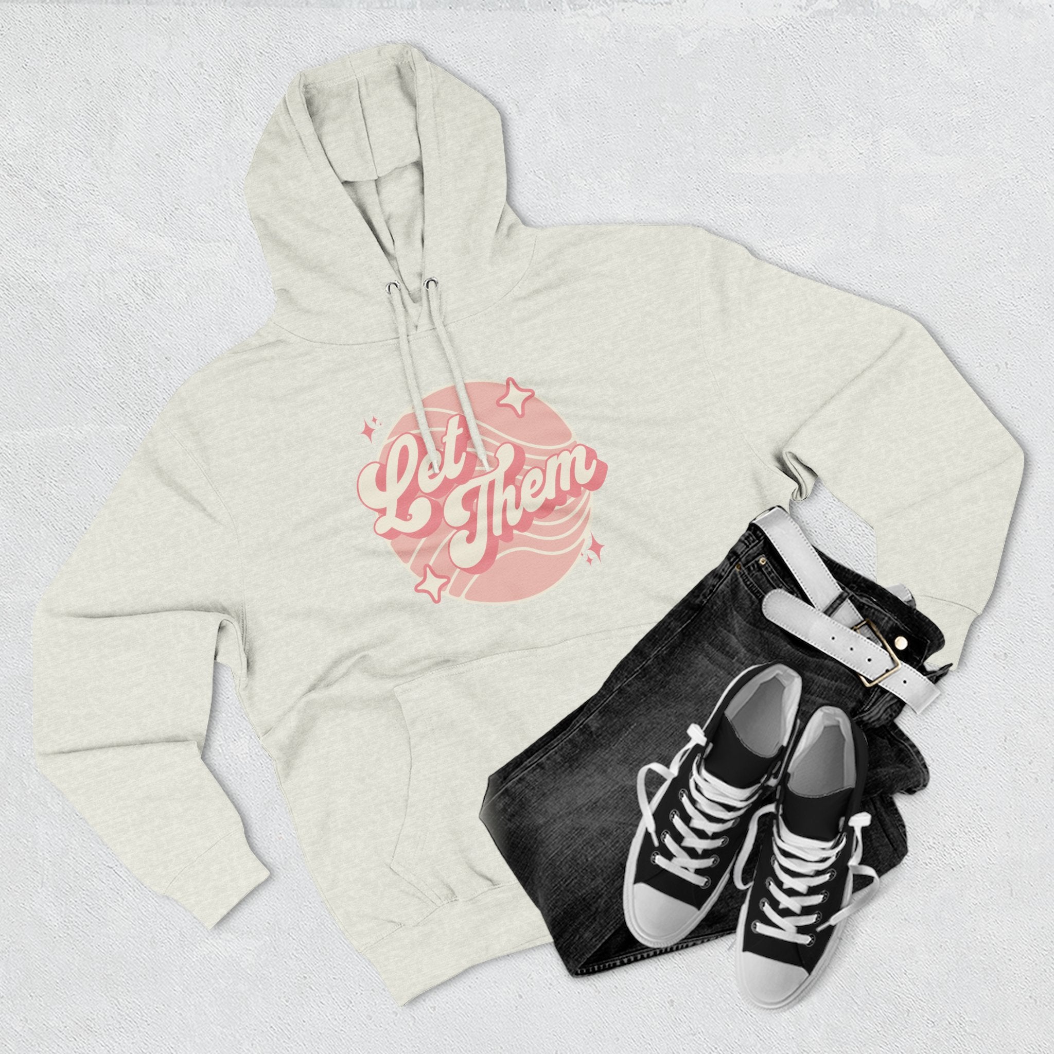 "Let Them" - Fleece Hoodie