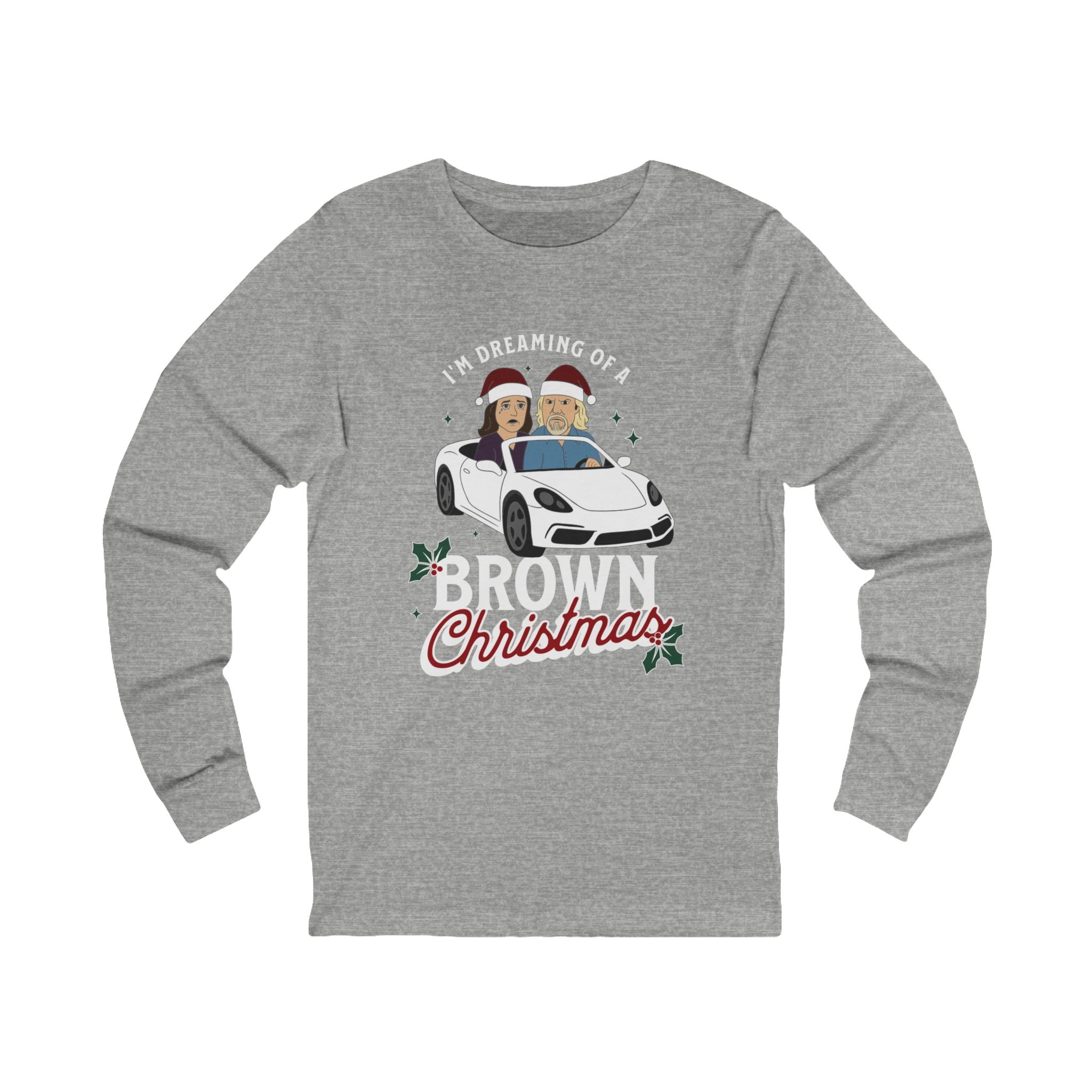 "I'm Dreaming of a Brown Christmas" - Unisex Long Sleeve Tee